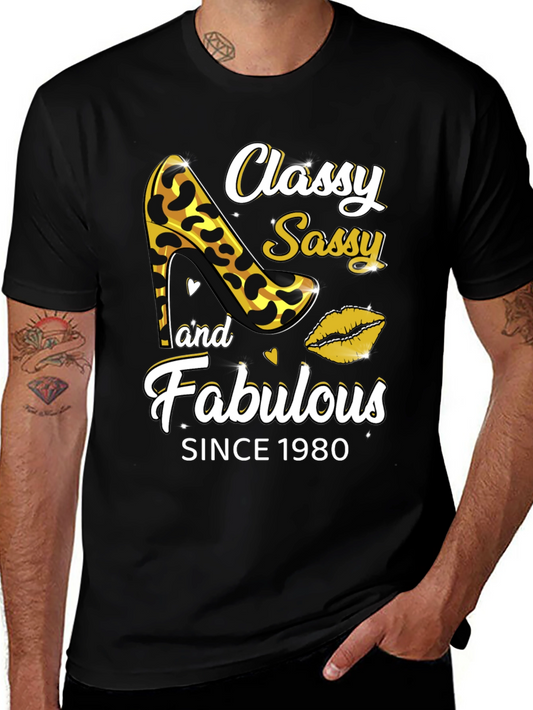 Classy Sassy Fabulous Since 1980 Graphic Tee