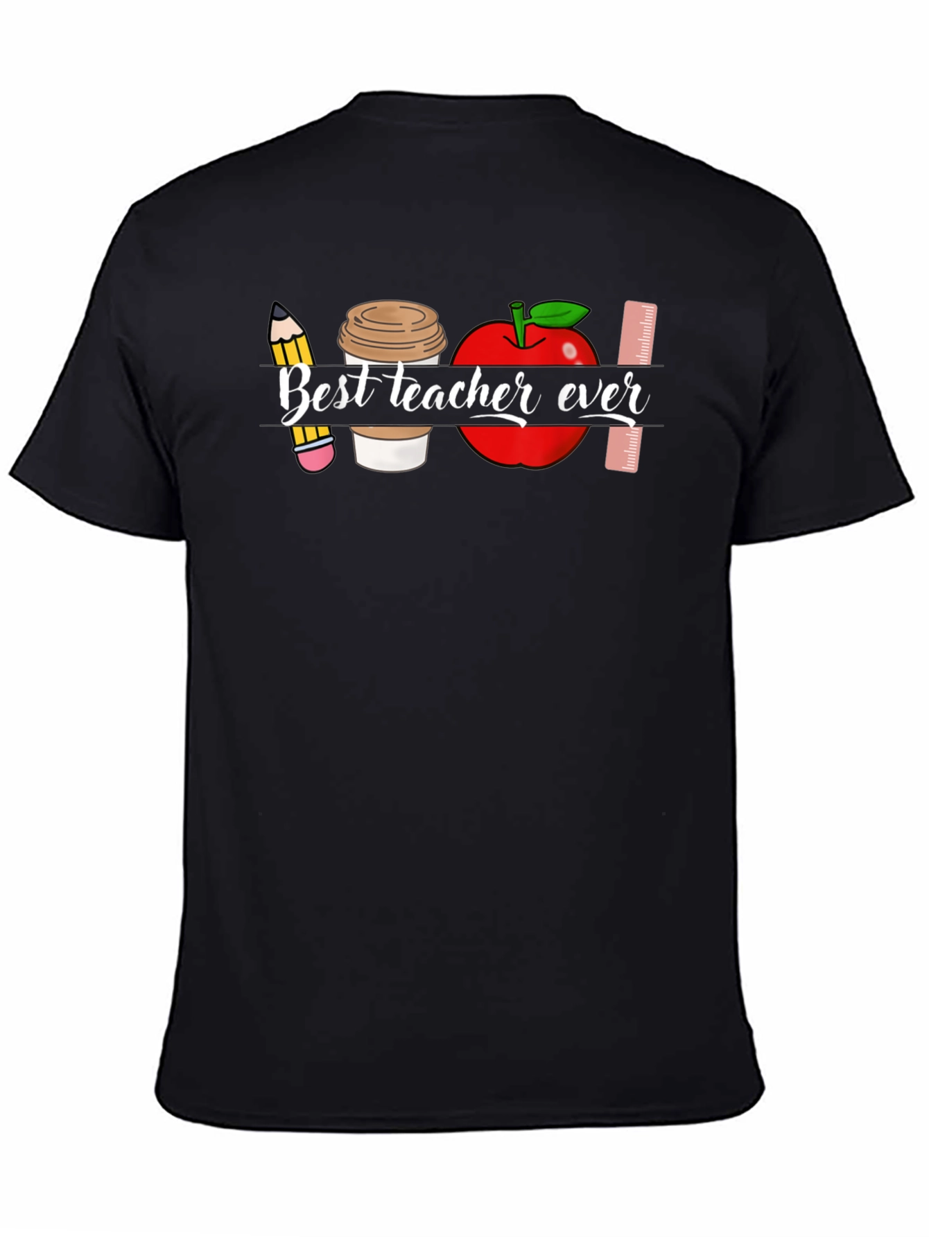 Best Teacher Ever Graphic T-Shirt