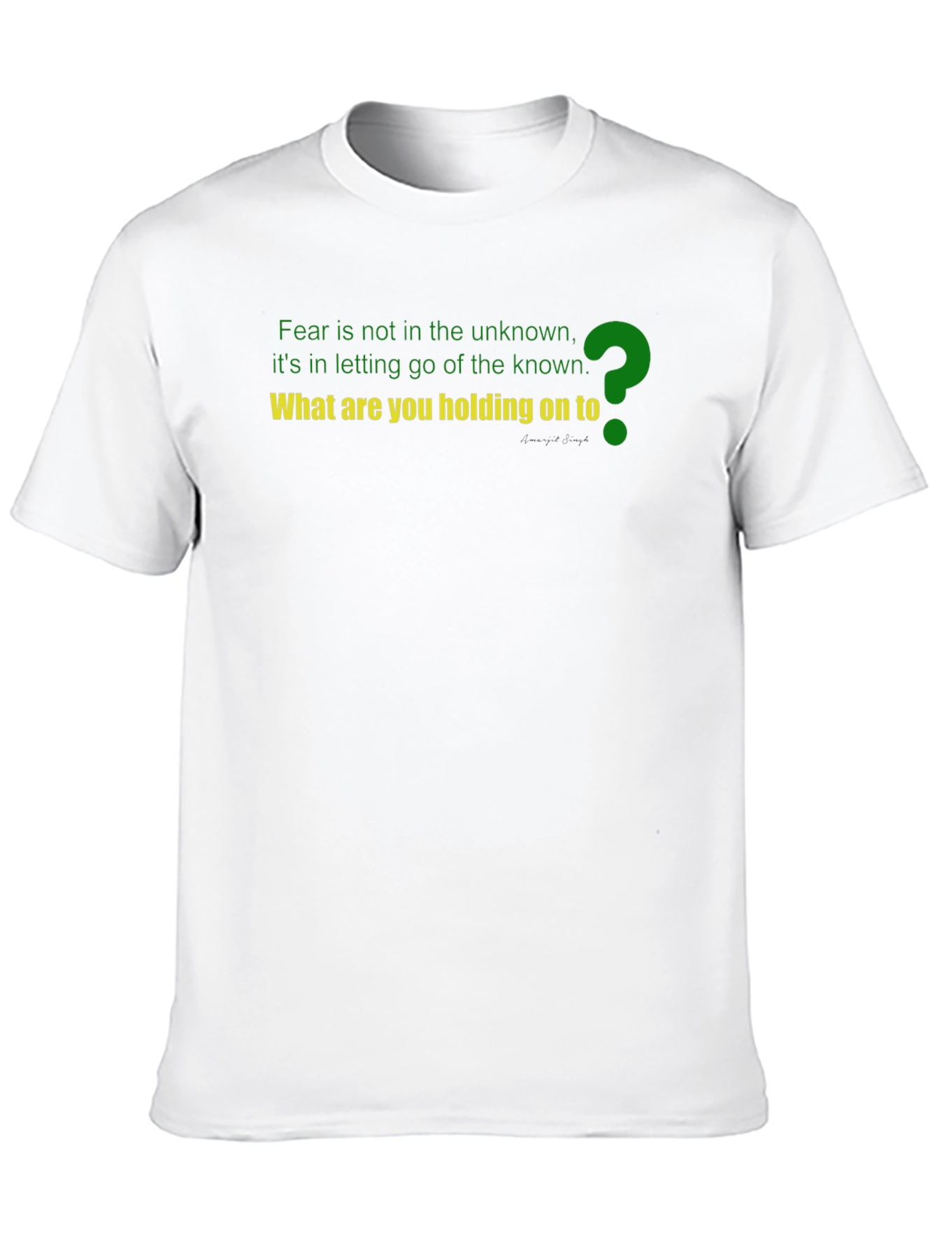 Motivational T-Shirt - Fear of Unknown