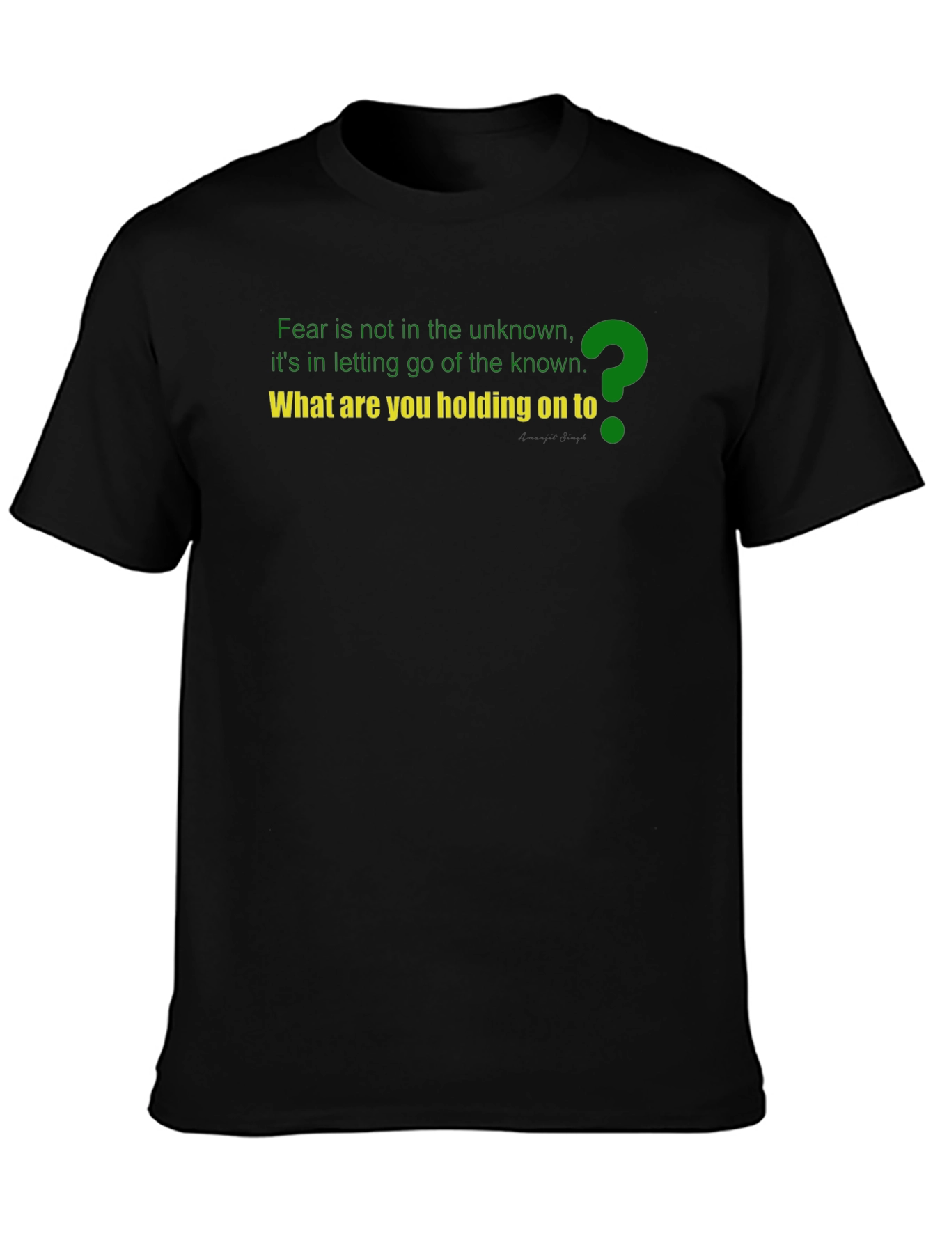 Motivational T-Shirt - Fear of Unknown