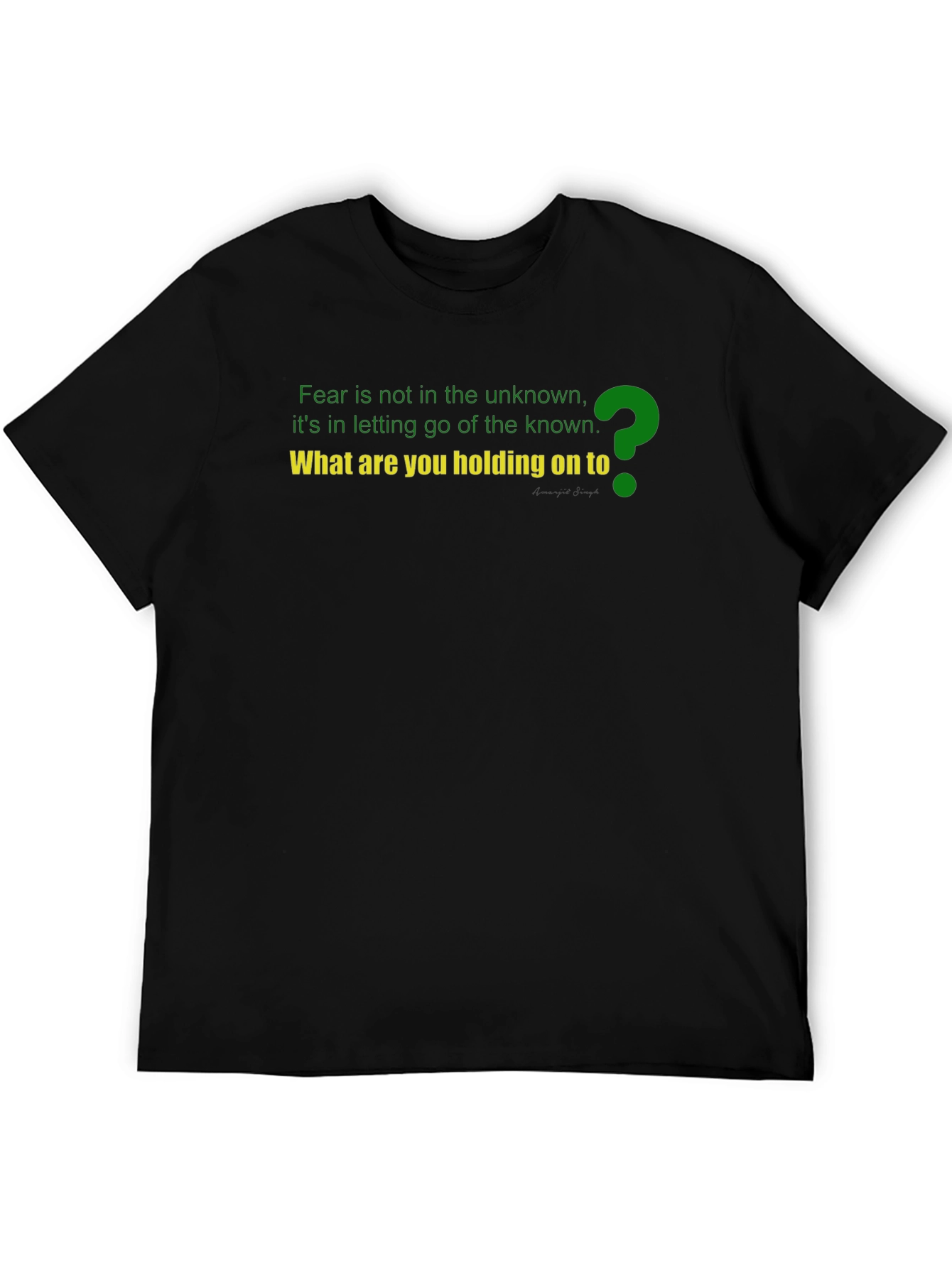 Motivational T-Shirt - Fear of Unknown