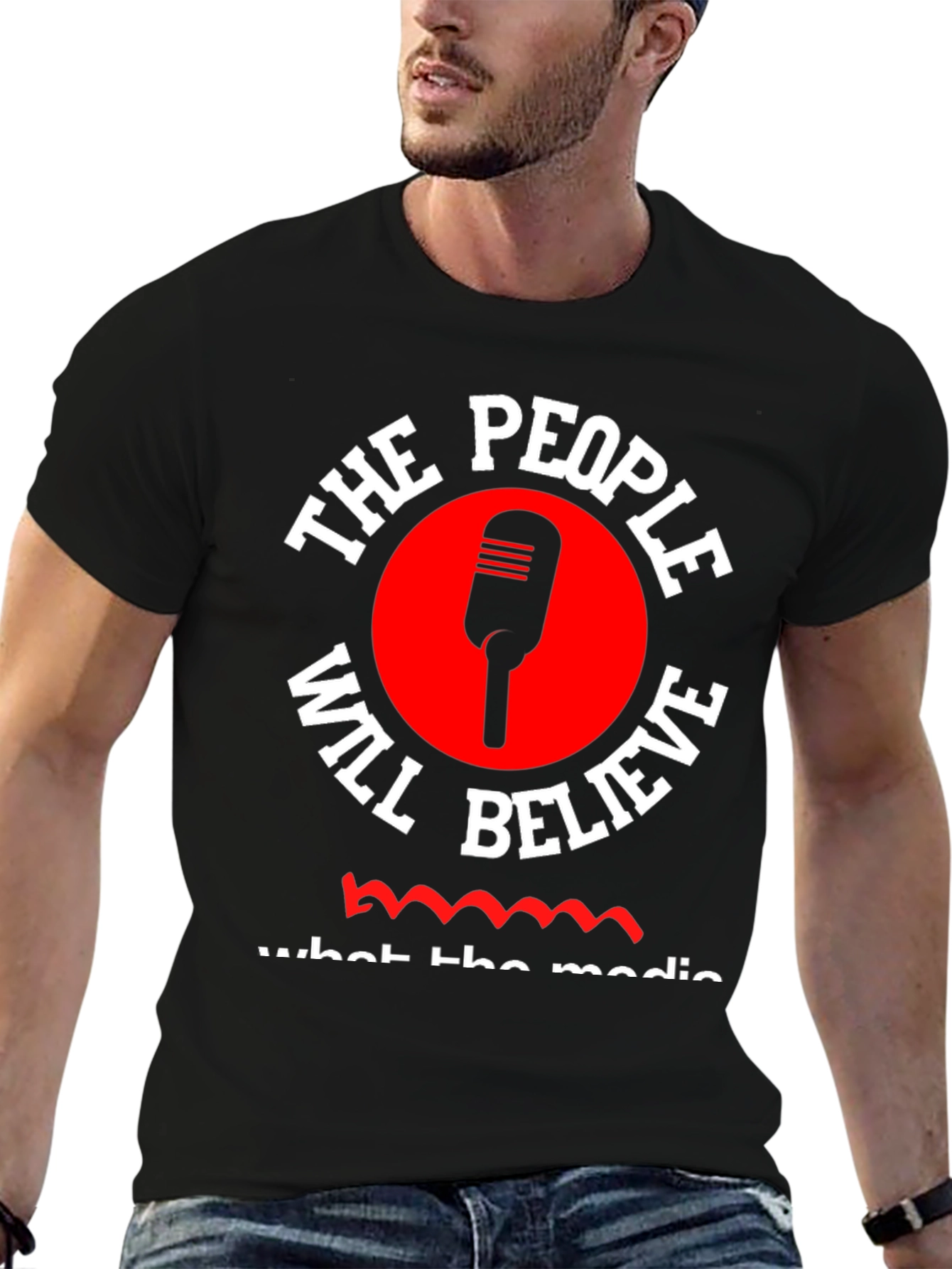 The People Will Believe T-Shirt