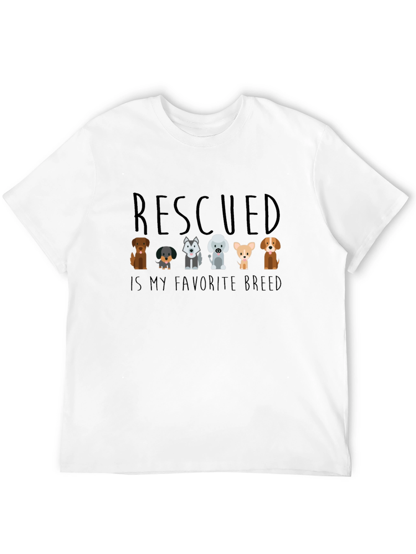 Rescued Dog T-Shirt - Favorite Breed