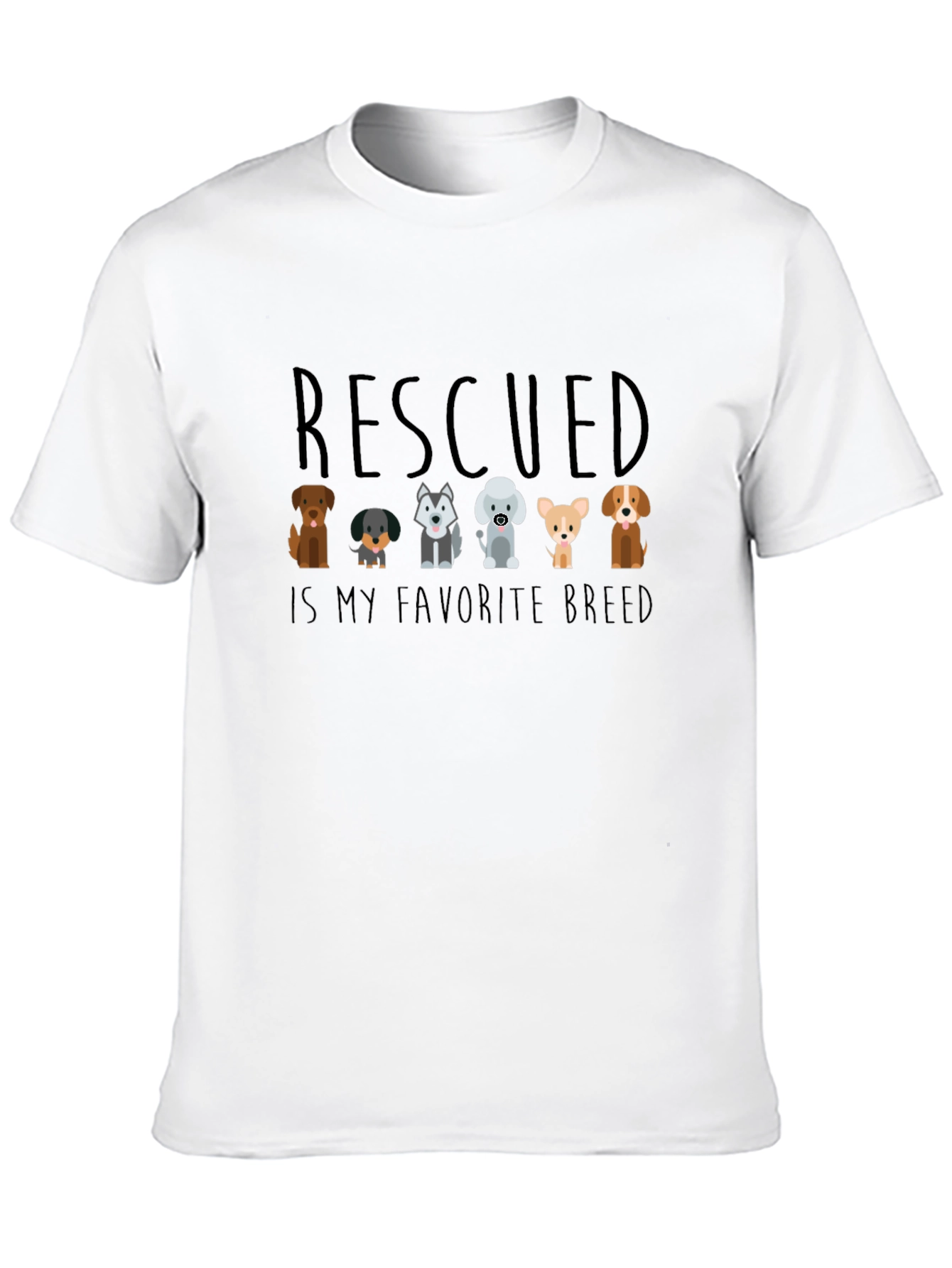 Rescued Dog T-Shirt - Favorite Breed