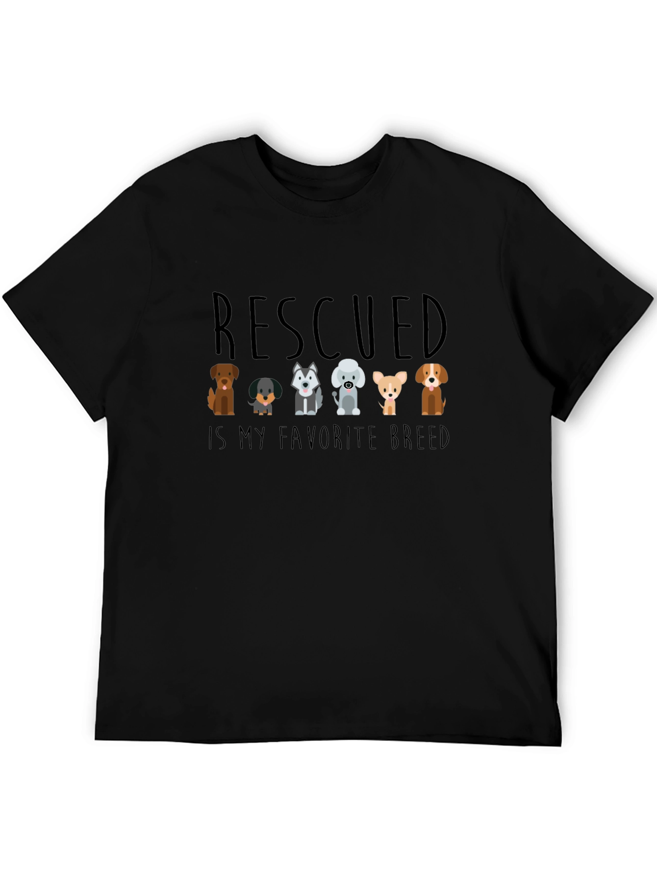 Rescued Dog T-Shirt - Favorite Breed