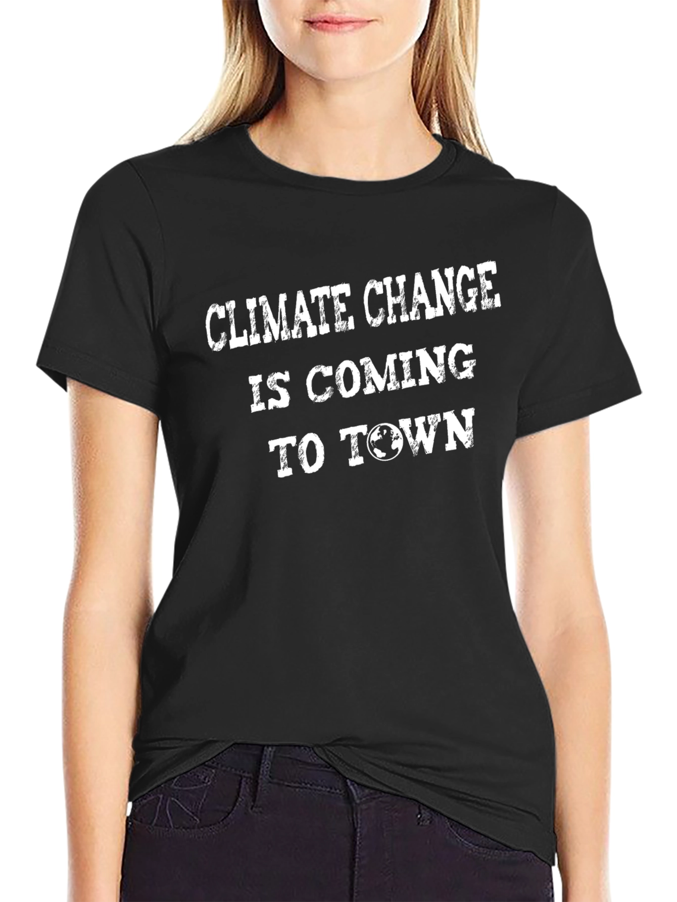 Climate Change is Coming T-Shirt