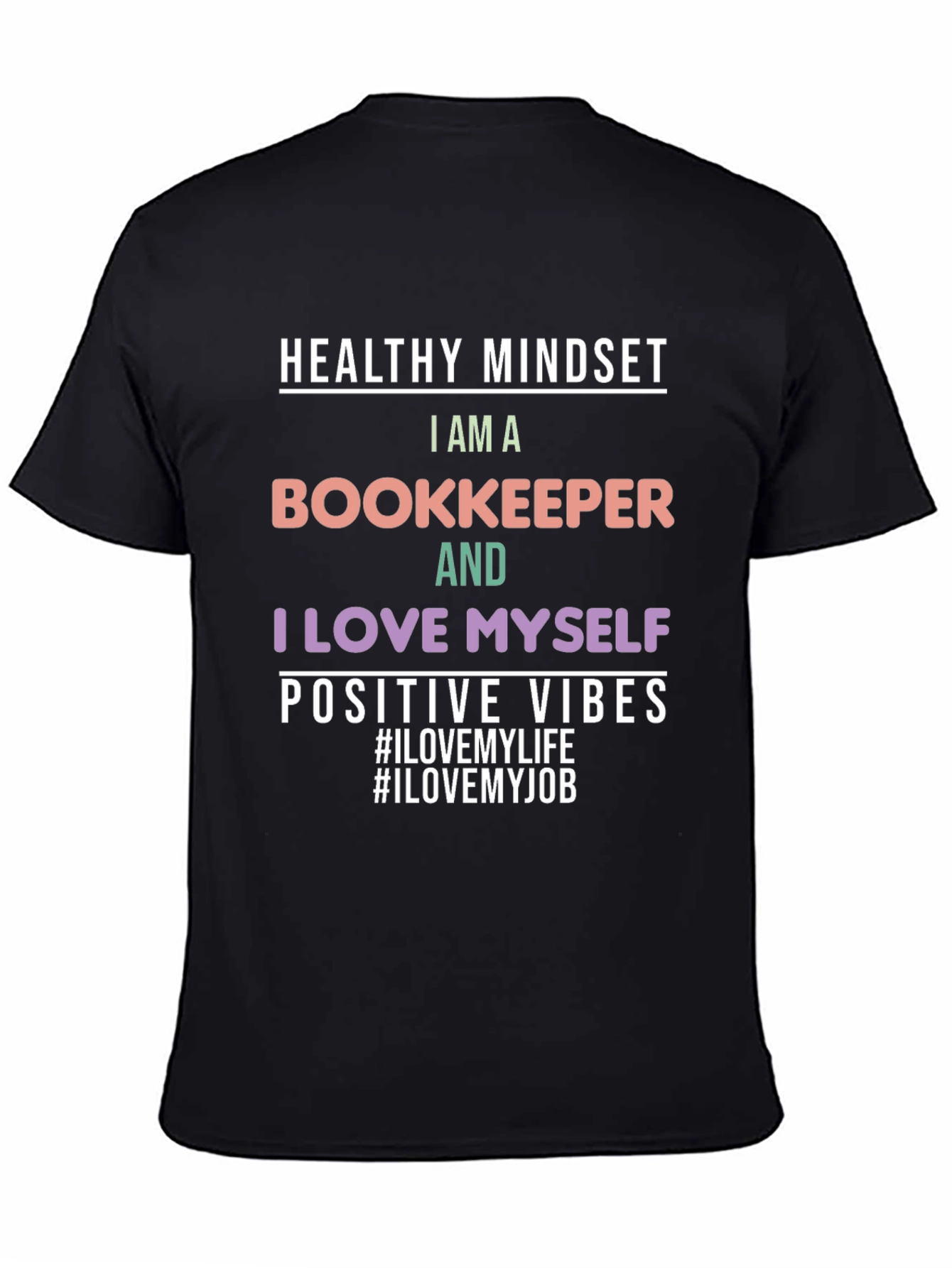 Bookkeeper T-Shirt: Healthy Mindset Positive Vibes