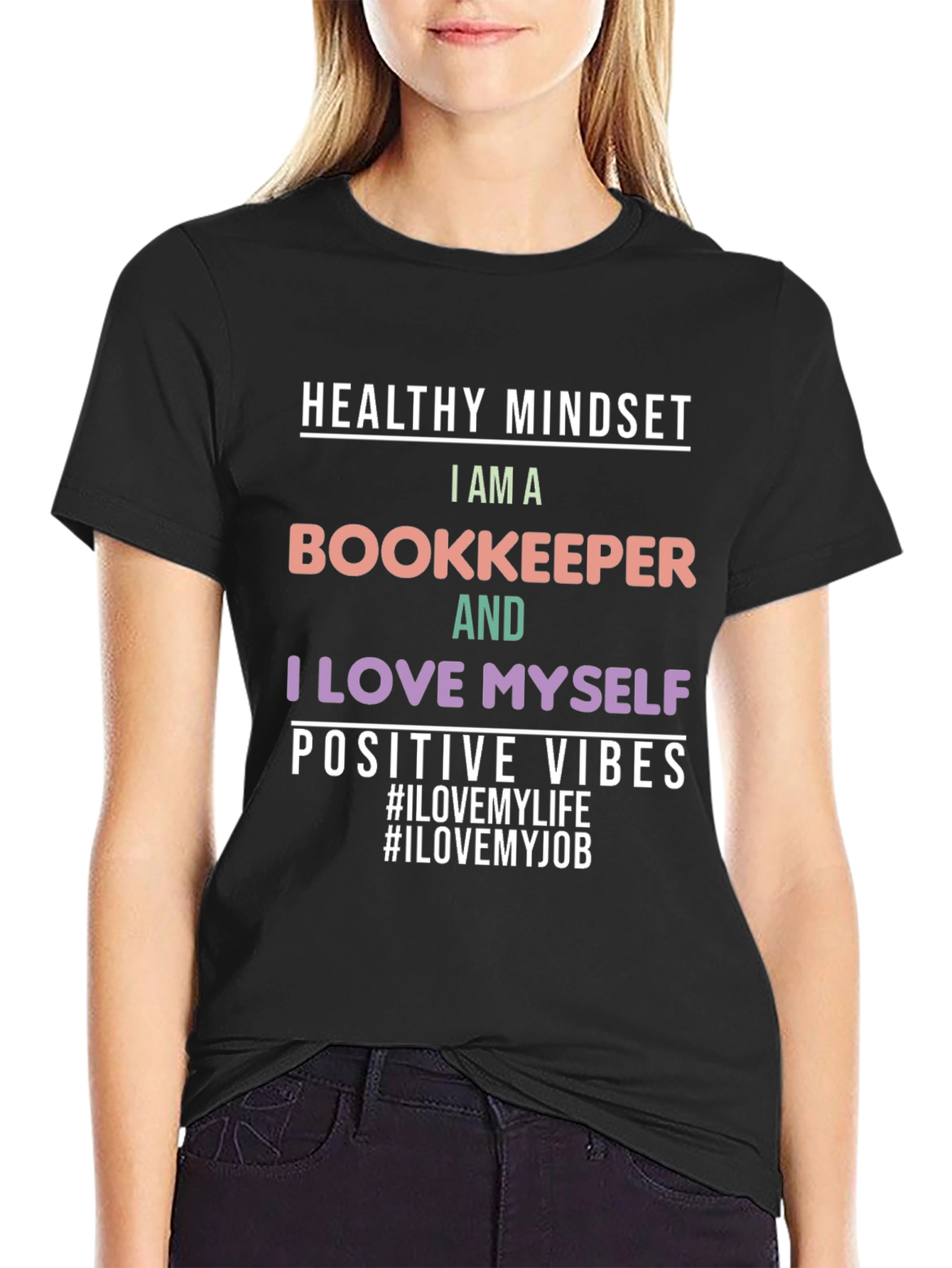 Bookkeeper T-Shirt: Healthy Mindset Positive Vibes