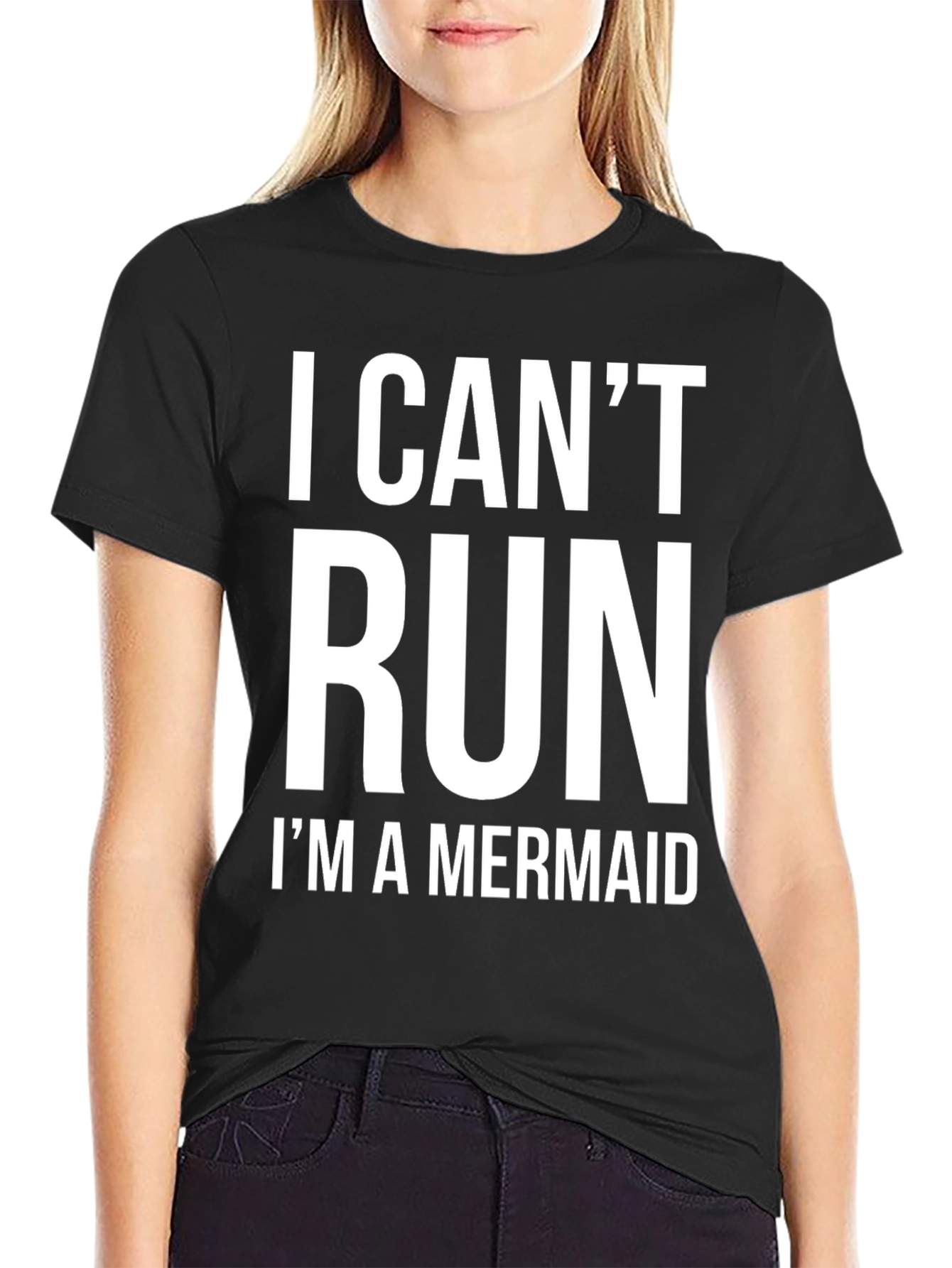 I Cant Run Im A Mermaid T-Shirt