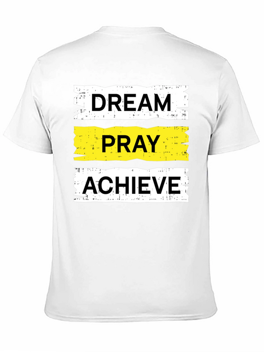 Dream Pray Achieve Graphic Tee
