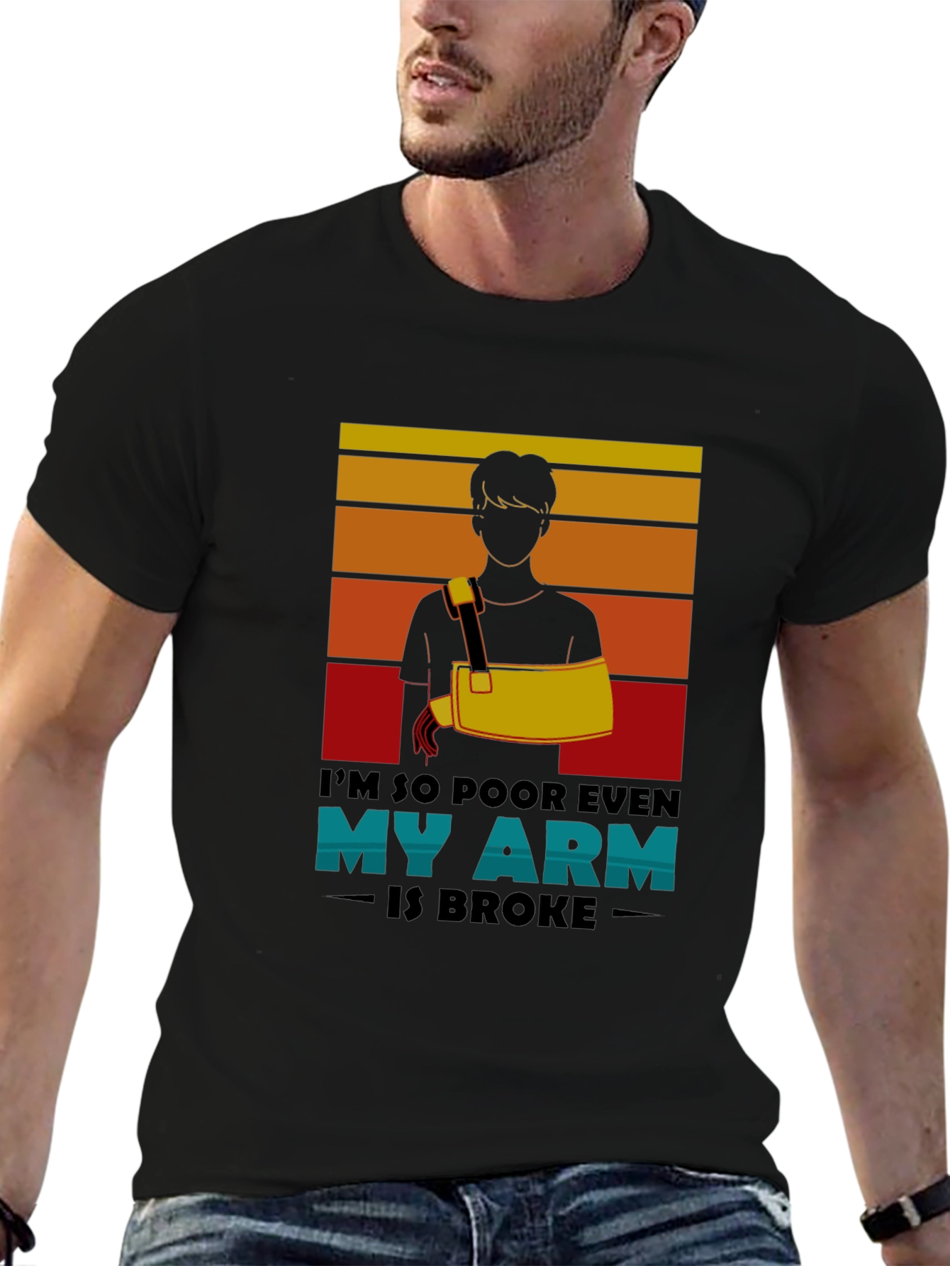 Im So Poor Broken Arm Graphic Tee