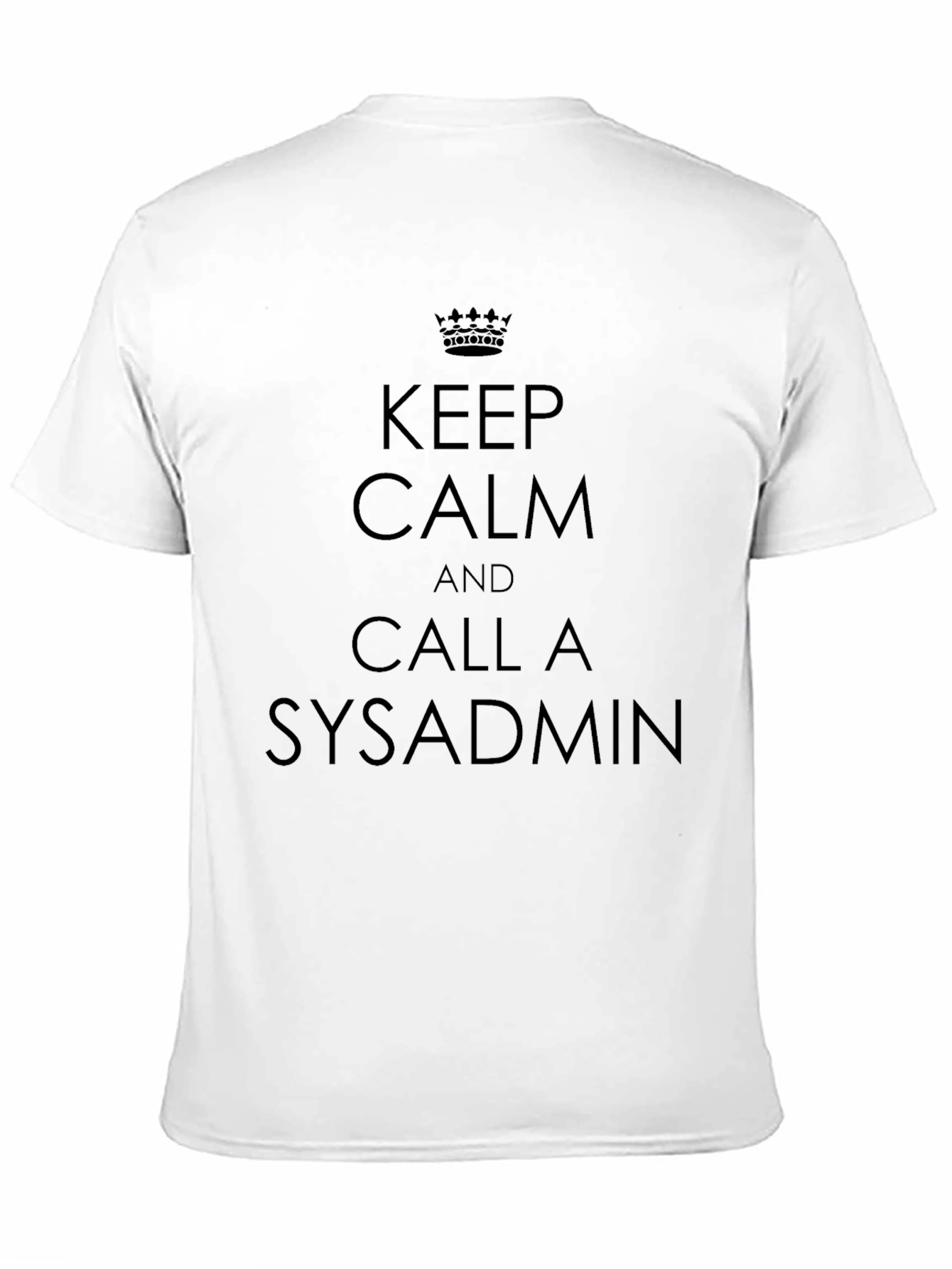 Keep Calm & Call a Sysadmin Black Tee