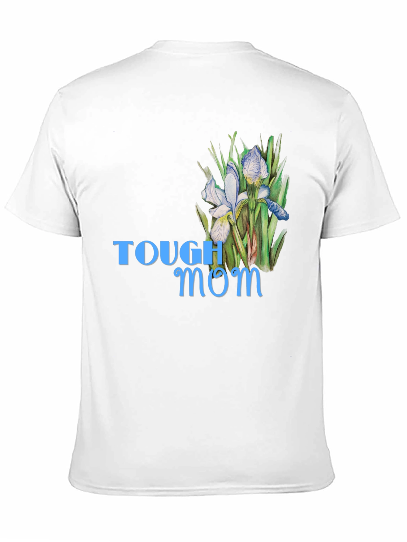 Tough Mom Floral T-Shirt - Stylish Comfort