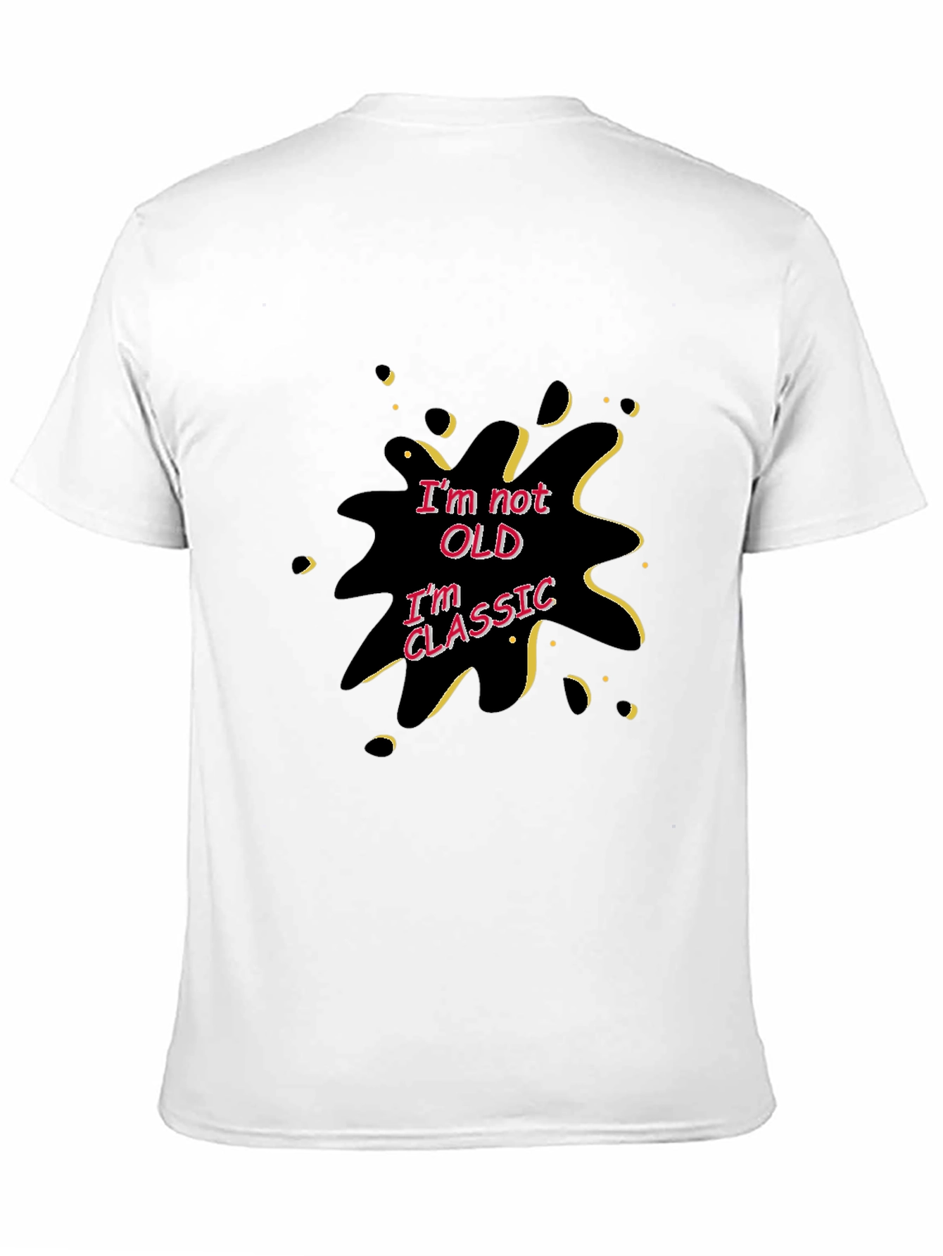 Im Not Old Im Classic Black Graphic T-Shirt