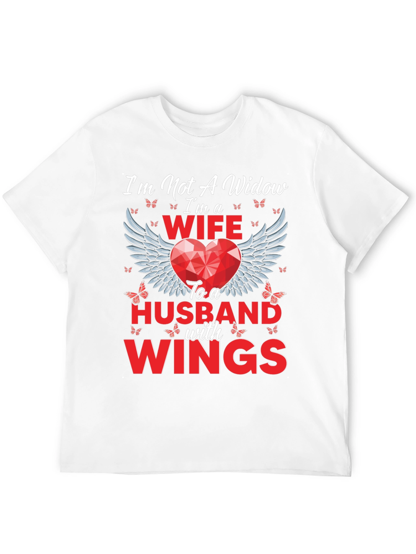 Wife to a Husband with Wings T-Shirt