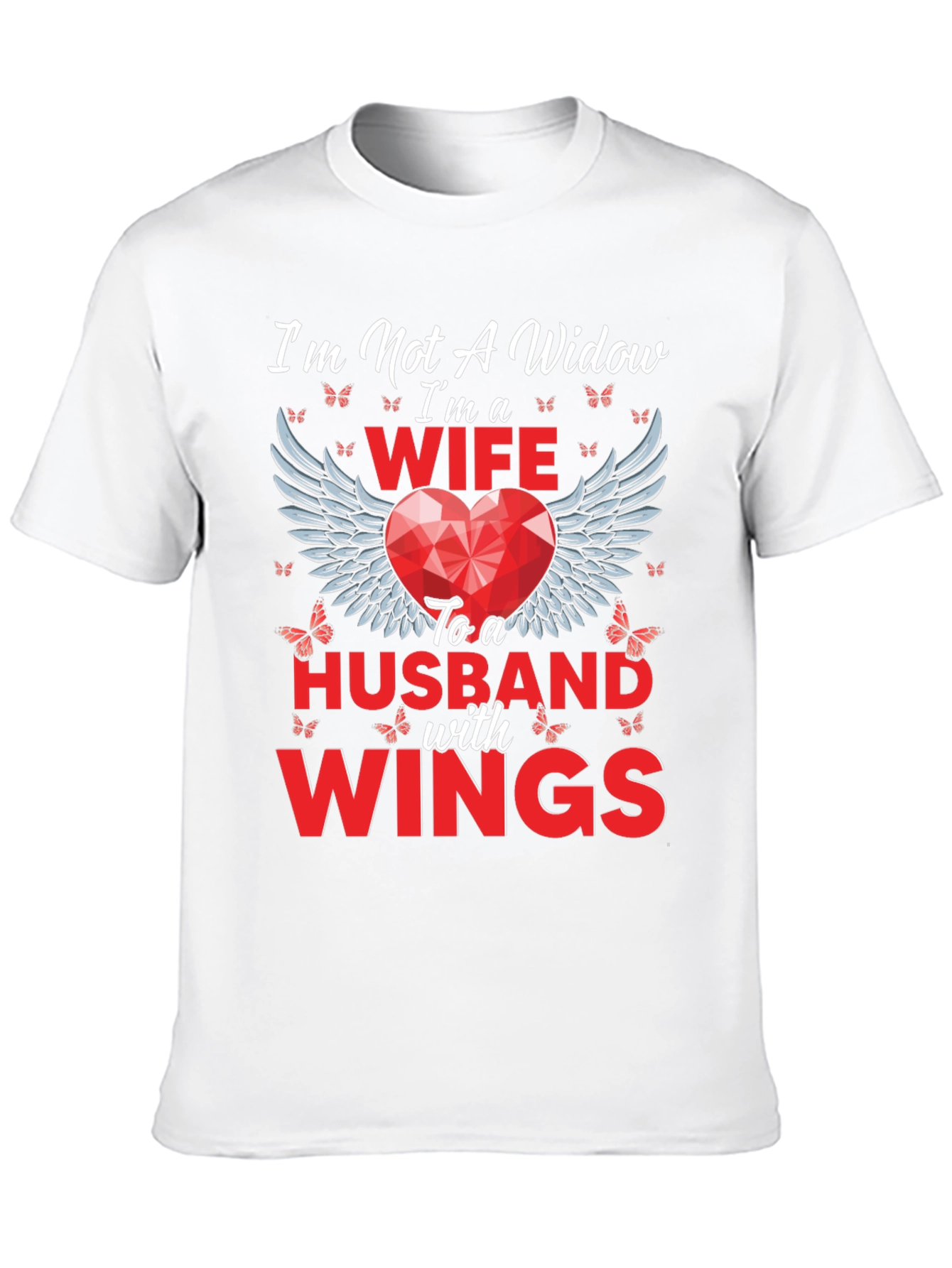 Wife to a Husband with Wings T-Shirt