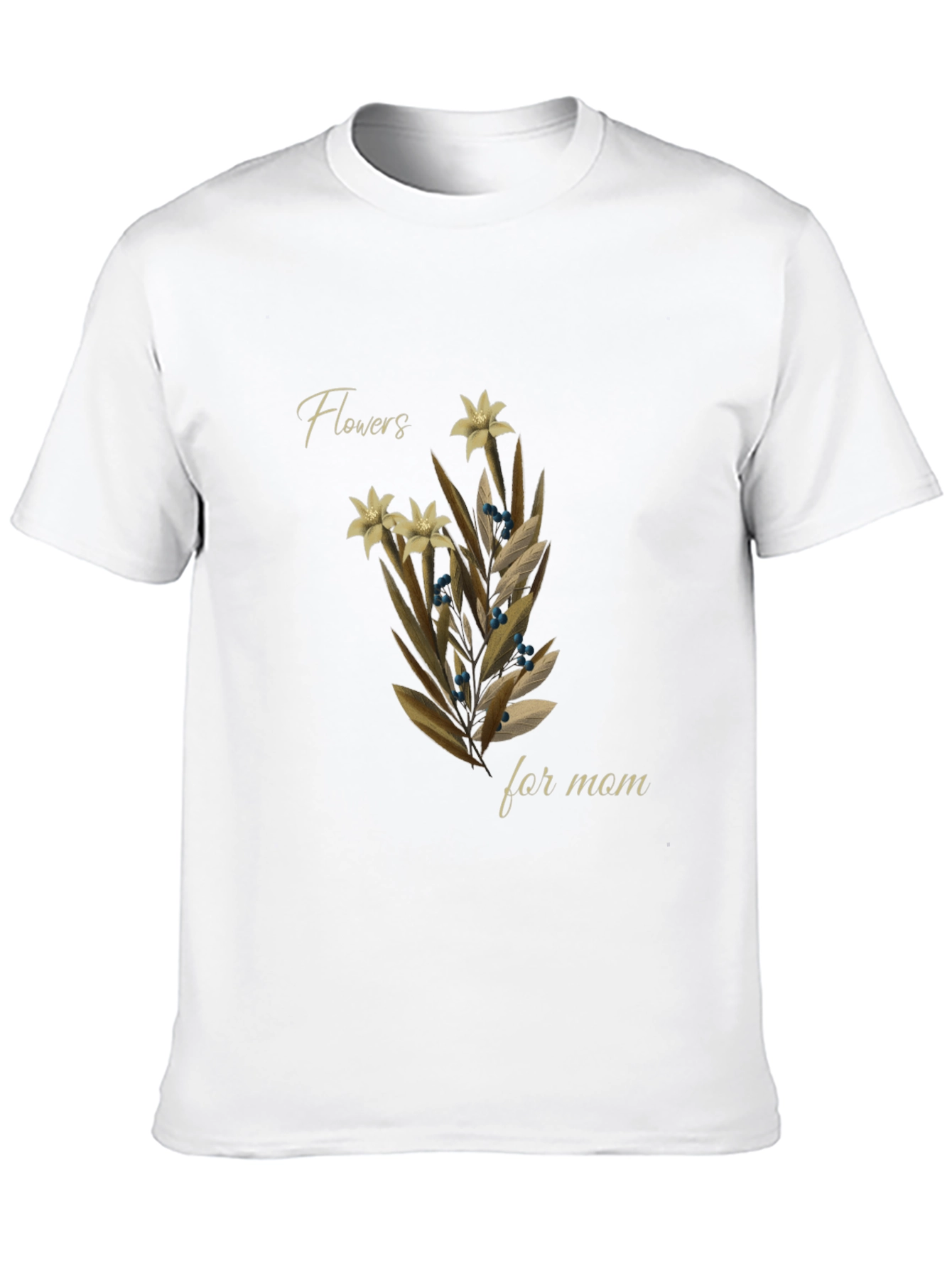 Flowers For Mom Graphic Tee
