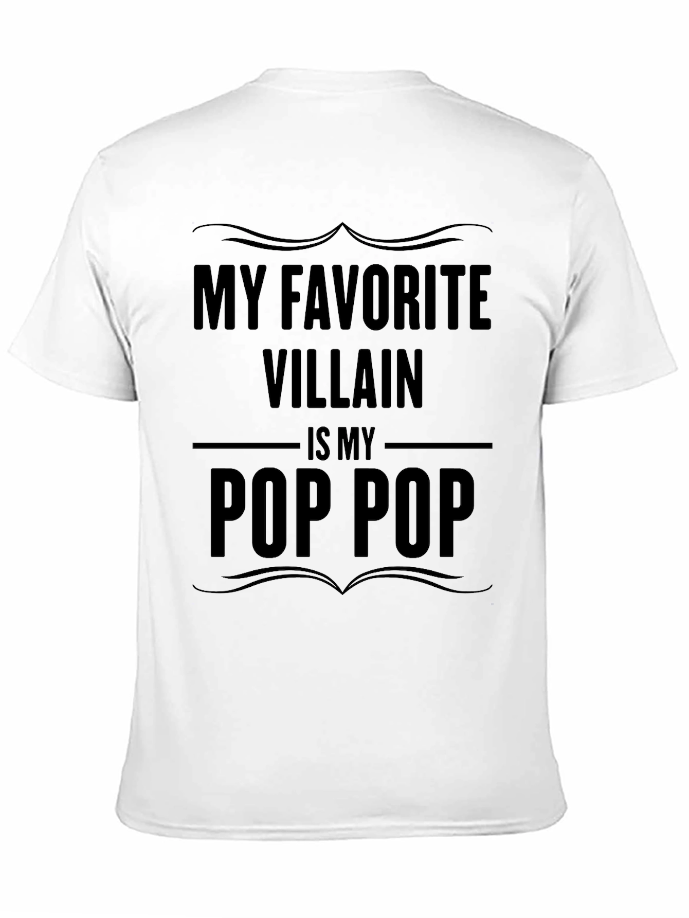 My Favorite Villain Is My Pop Pop T-Shirt