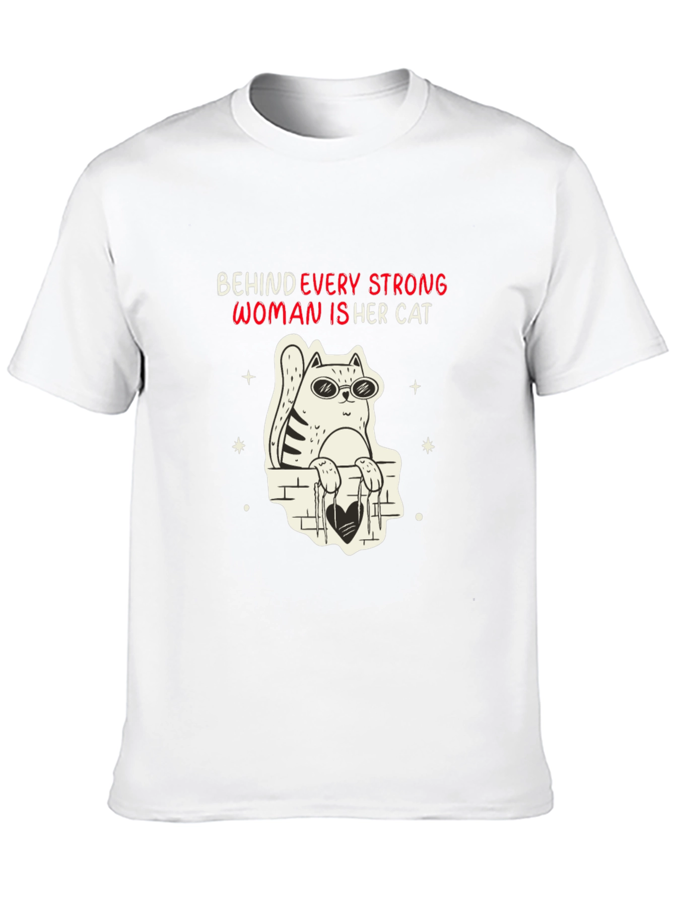Behind Every Strong Woman Cat T-Shirt