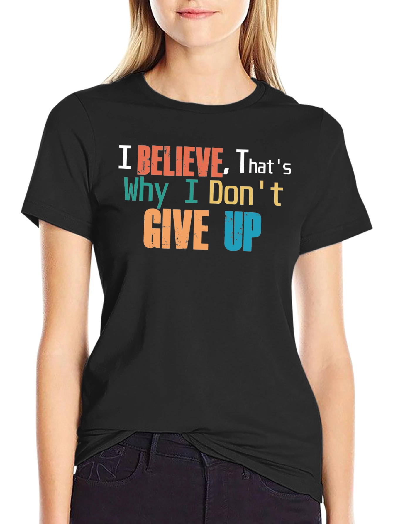 Believe T-Shirt - Motivational Graphic Tee