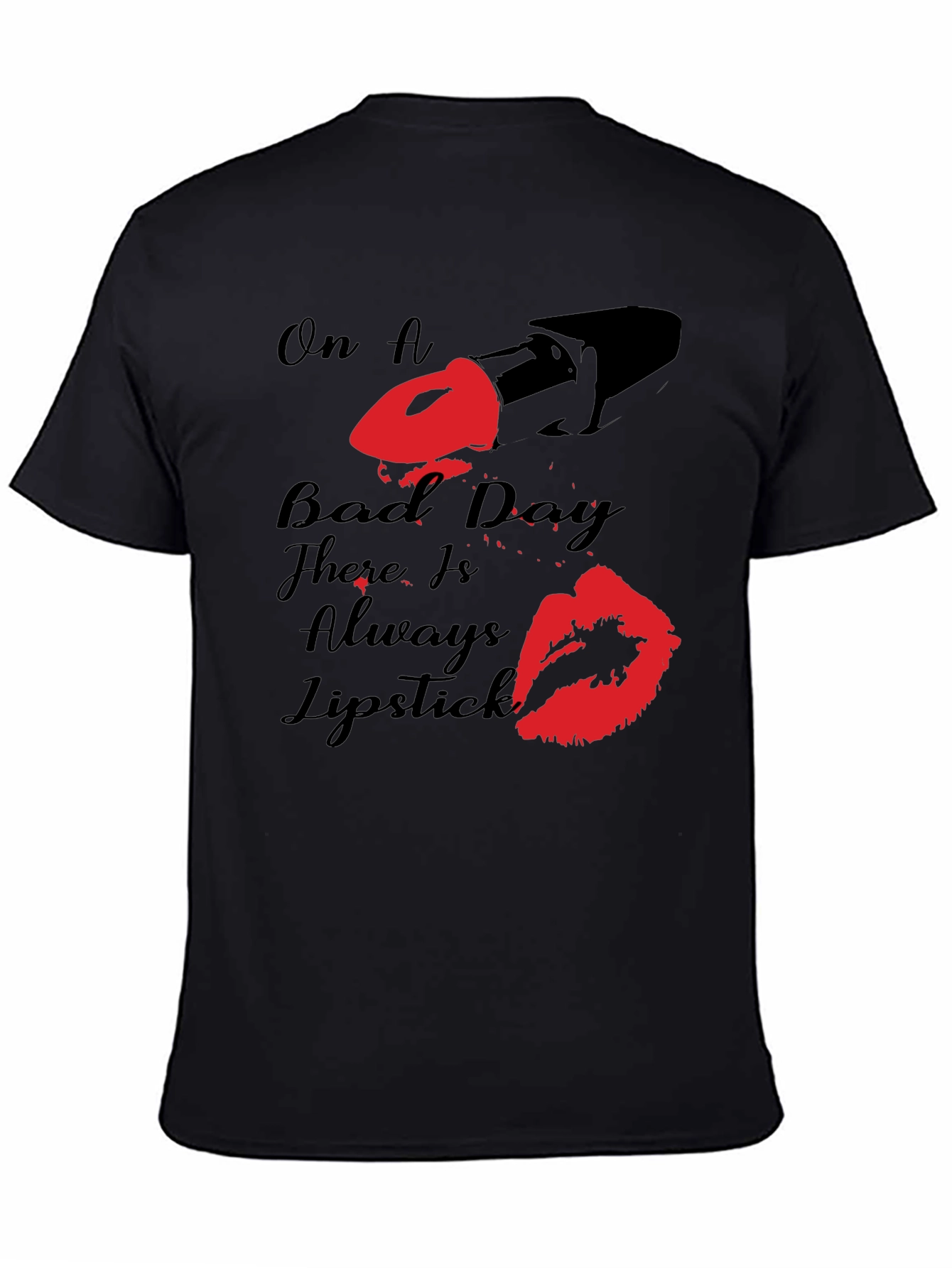 On A Bad Day Lipstick T-Shirt
