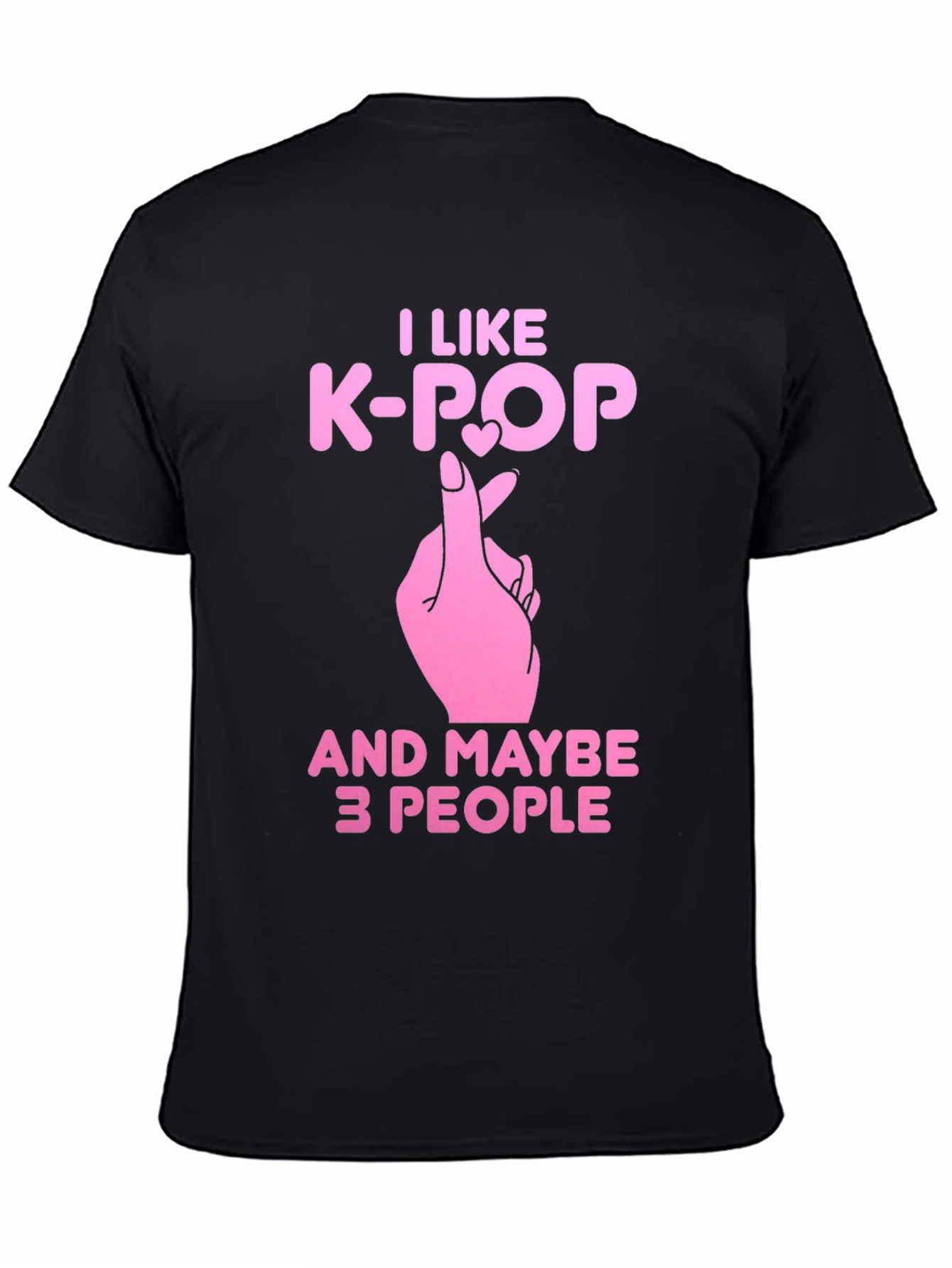 I Like K-Pop and Maybe 3 People T-Shirt