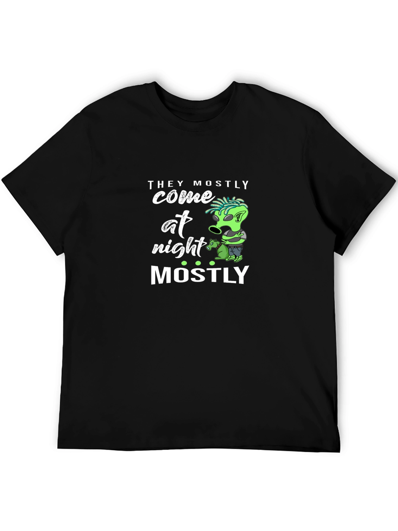 They Mostly Come at Night T-Shirt