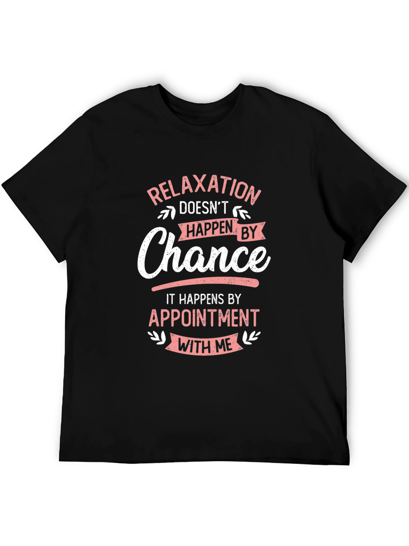 Relaxation Appointment T-Shirt - Funny Therapy Tee