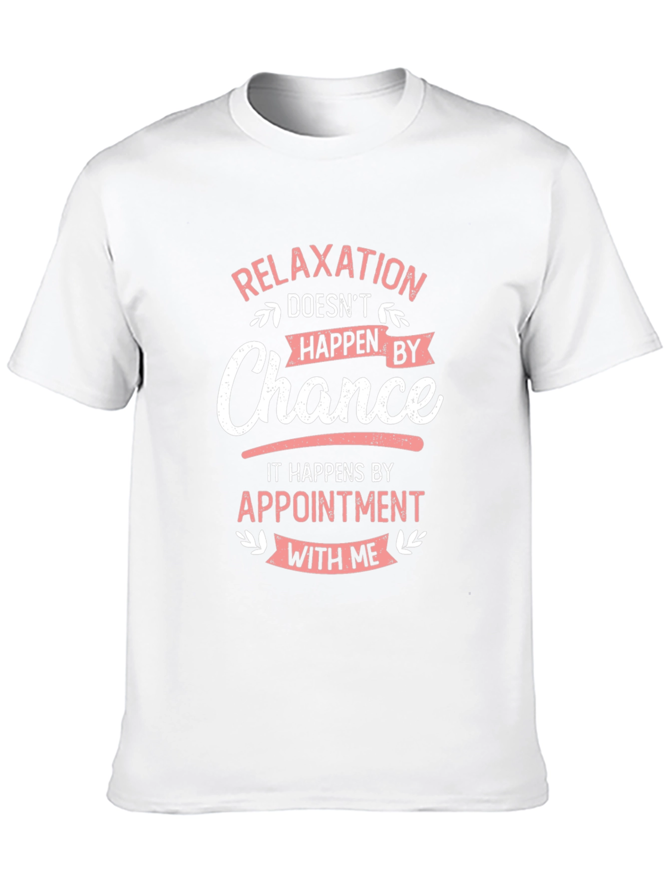 Relaxation Appointment T-Shirt - Funny Therapy Tee