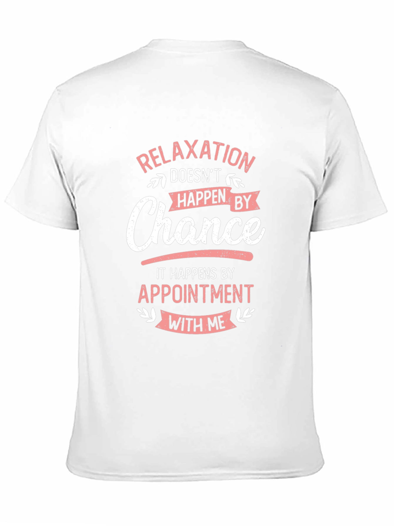 Relaxation Appointment T-Shirt - Funny Therapy Tee