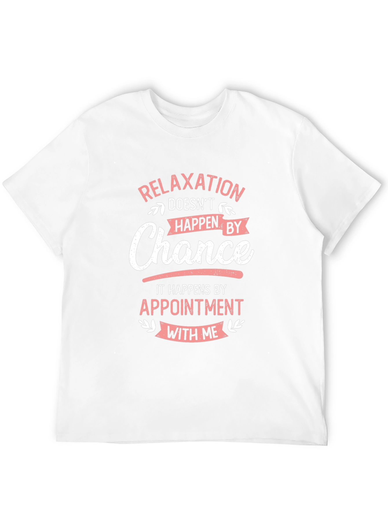 Relaxation Appointment T-Shirt - Funny Therapy Tee