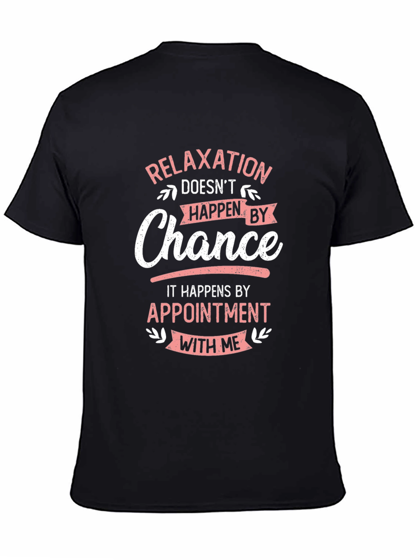 Relaxation Appointment T-Shirt - Funny Therapy Tee