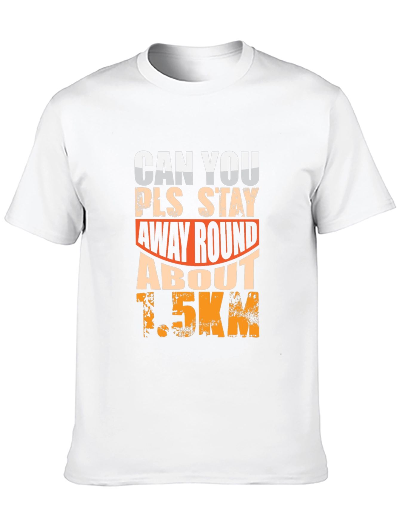 Funny Social Distance T-Shirt 1.5km