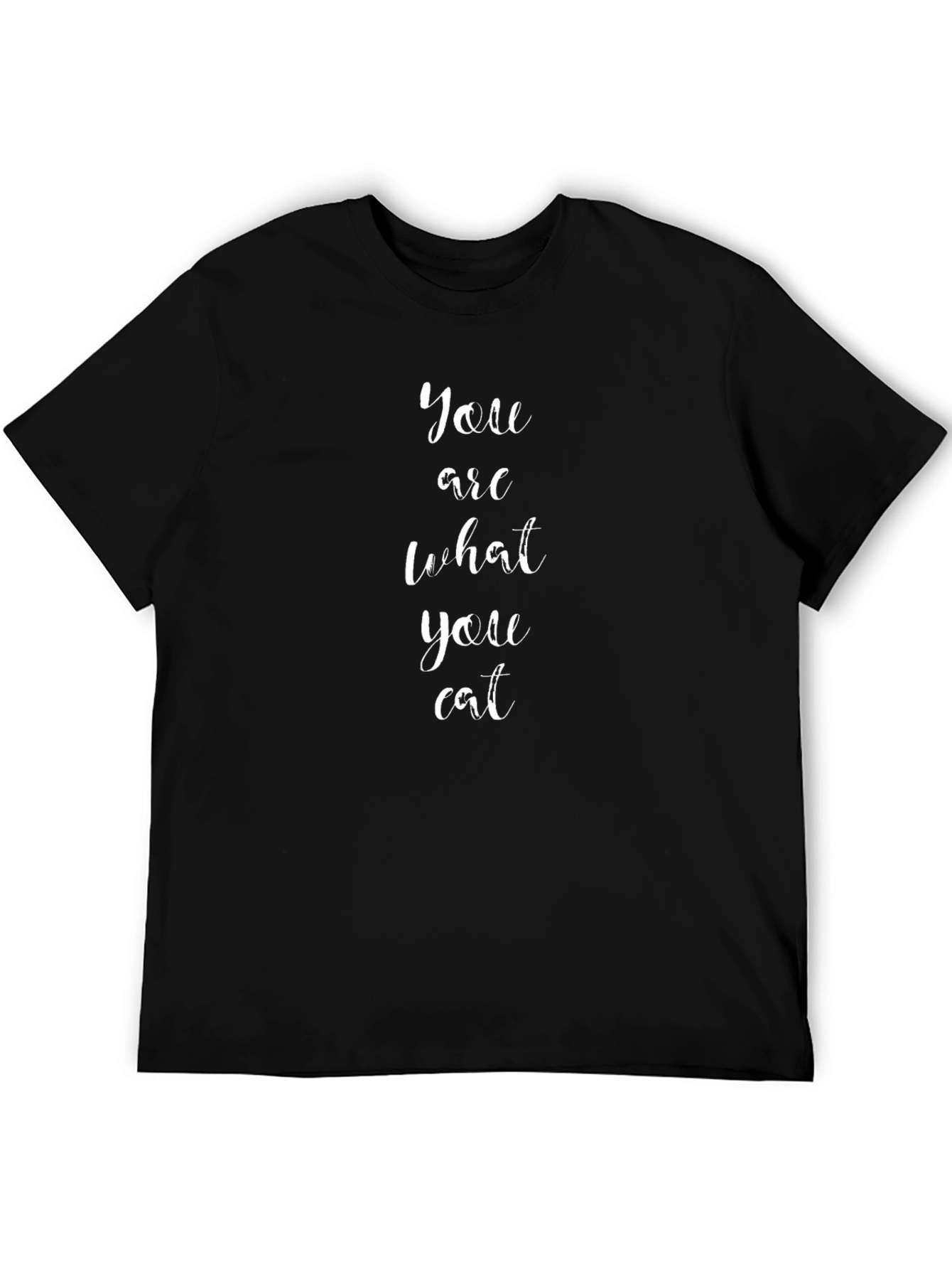 You Are What You Eat Black T-Shirt