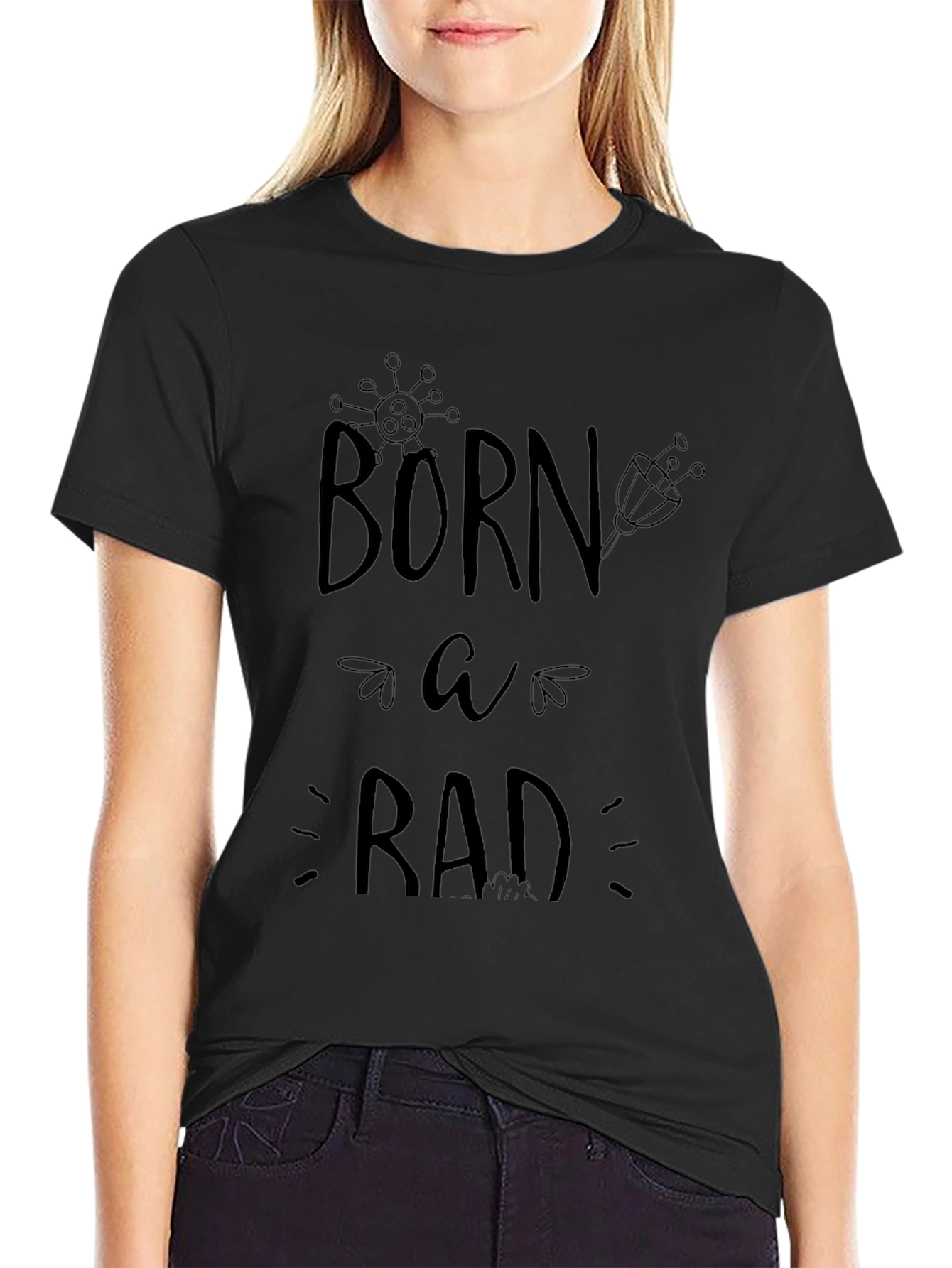 Born Rad T-Shirt - Cool Graphic Tee