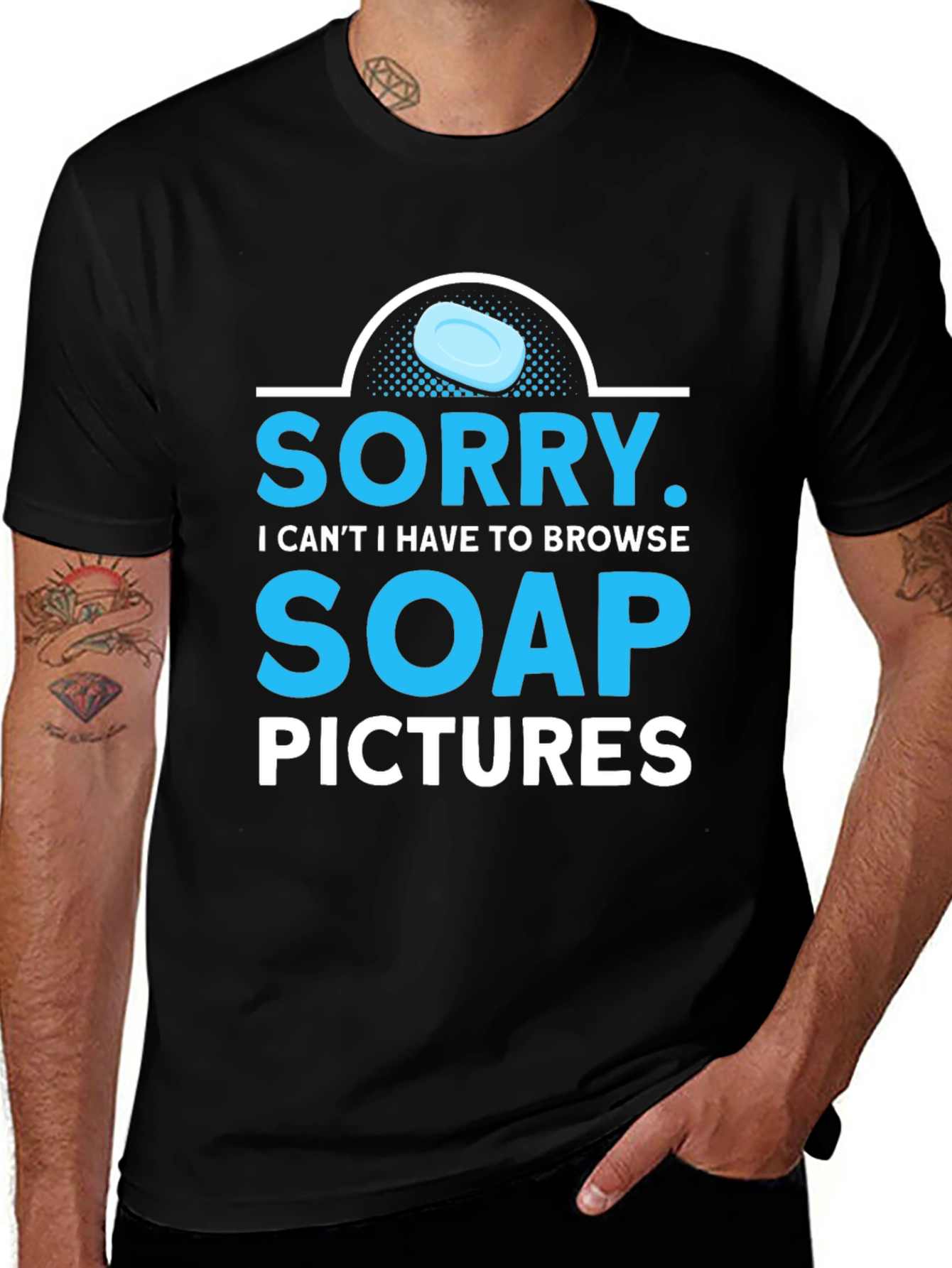 Sorry Soap Pictures Graphic Tee Funny T-Shirt