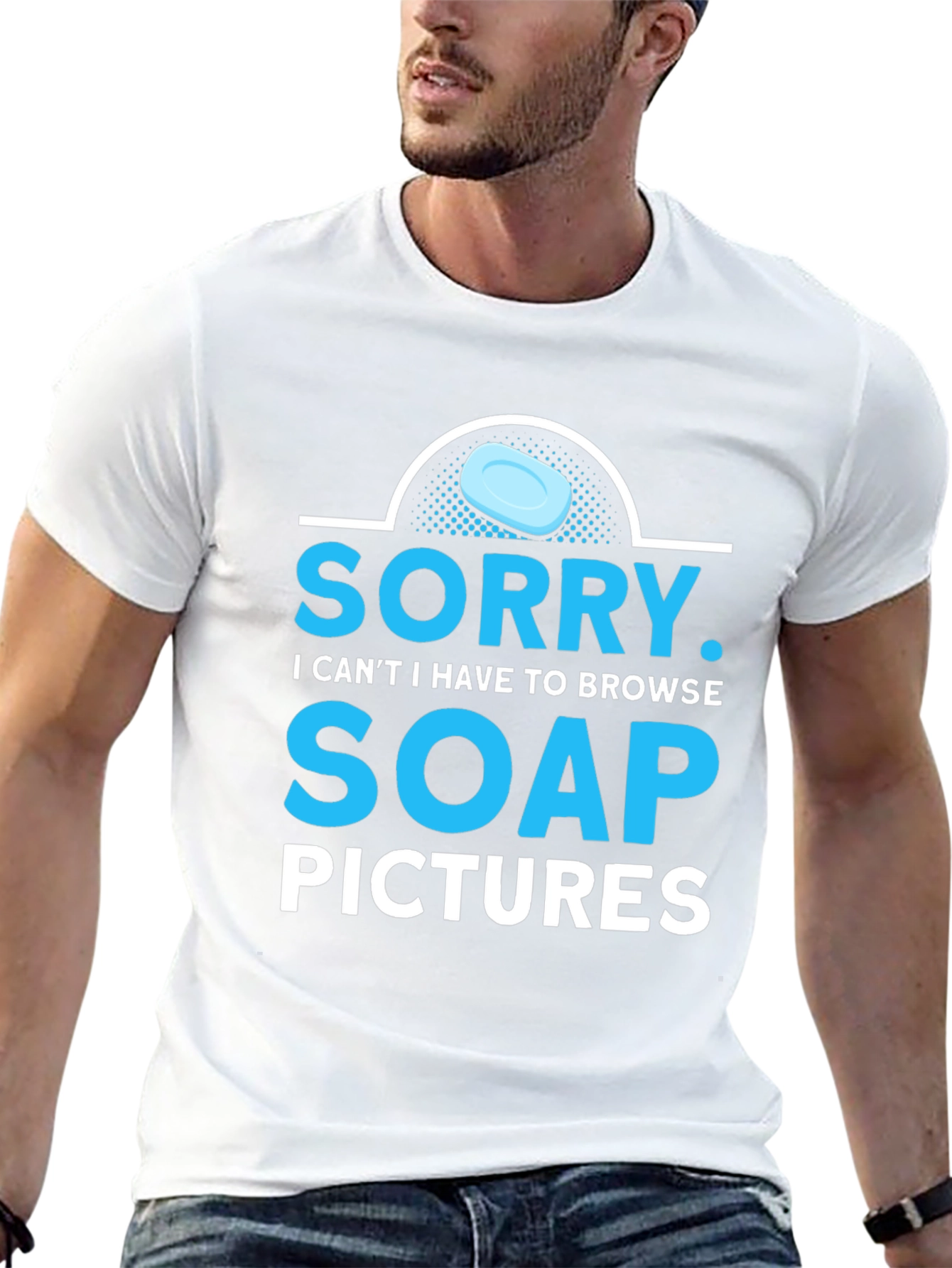 Sorry Soap Pictures Graphic Tee Funny T-Shirt
