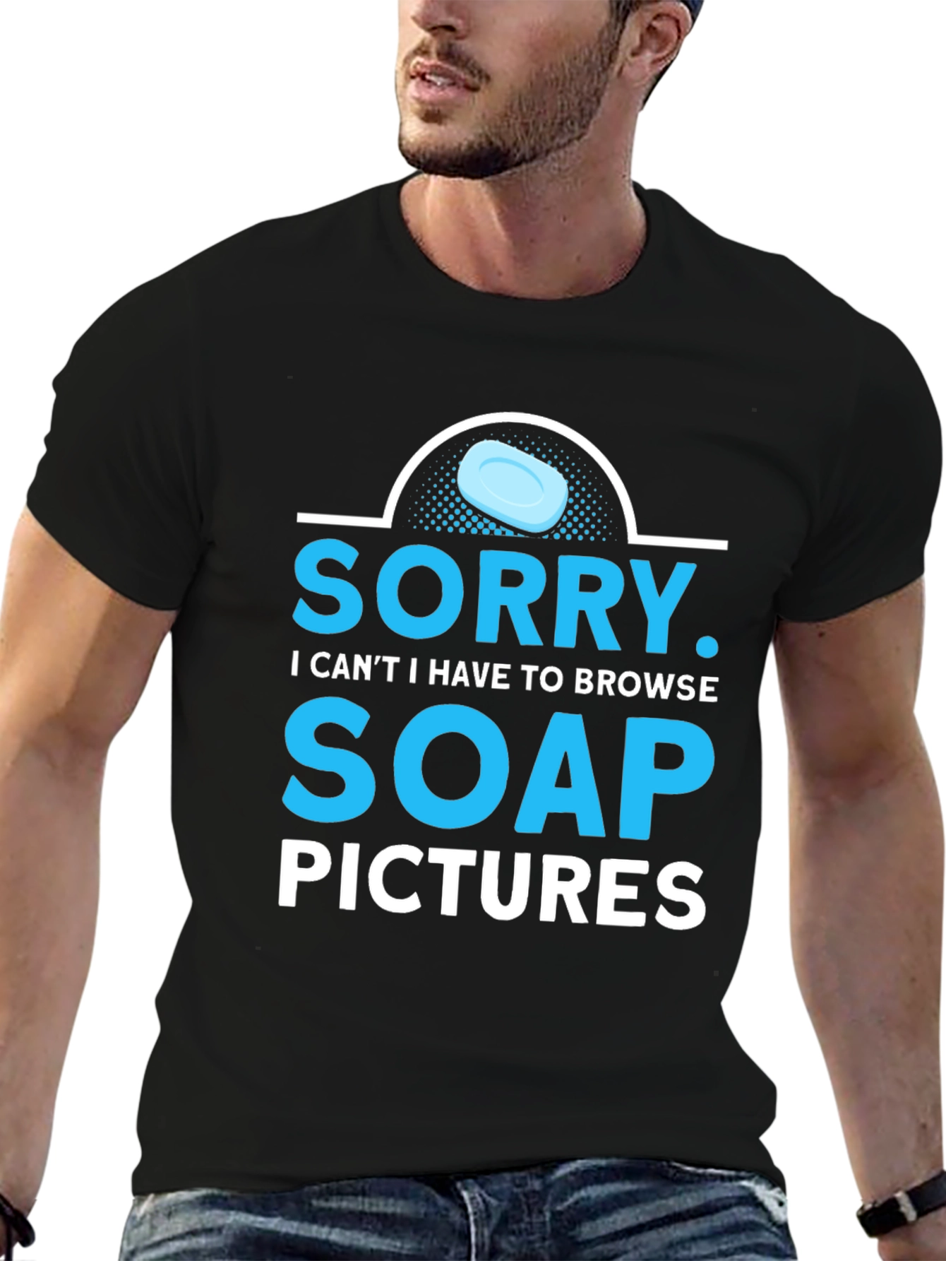Sorry Soap Pictures Graphic Tee Funny T-Shirt