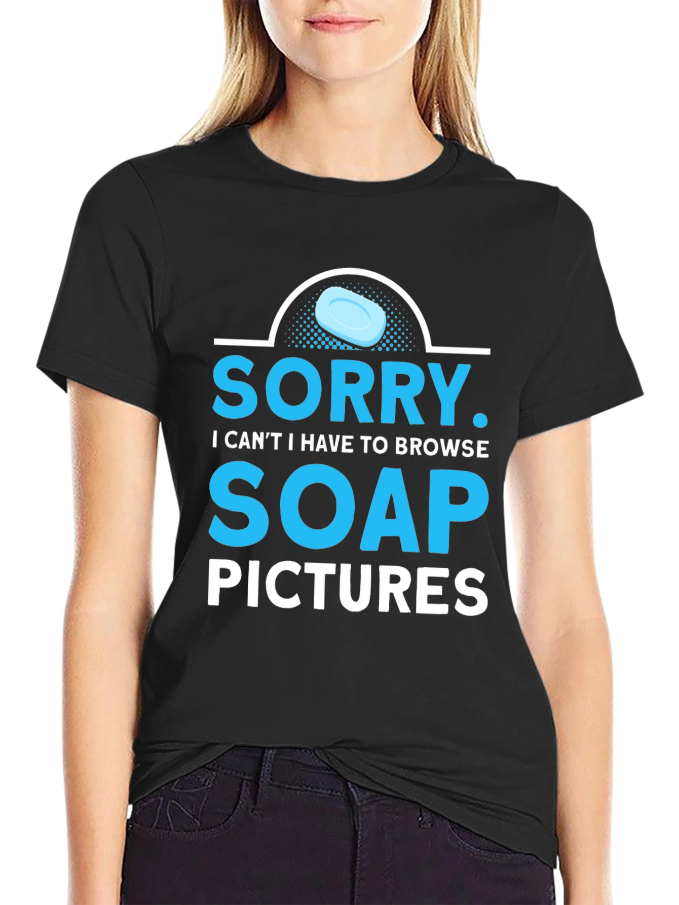 Sorry Soap Pictures Graphic Tee Funny T-Shirt