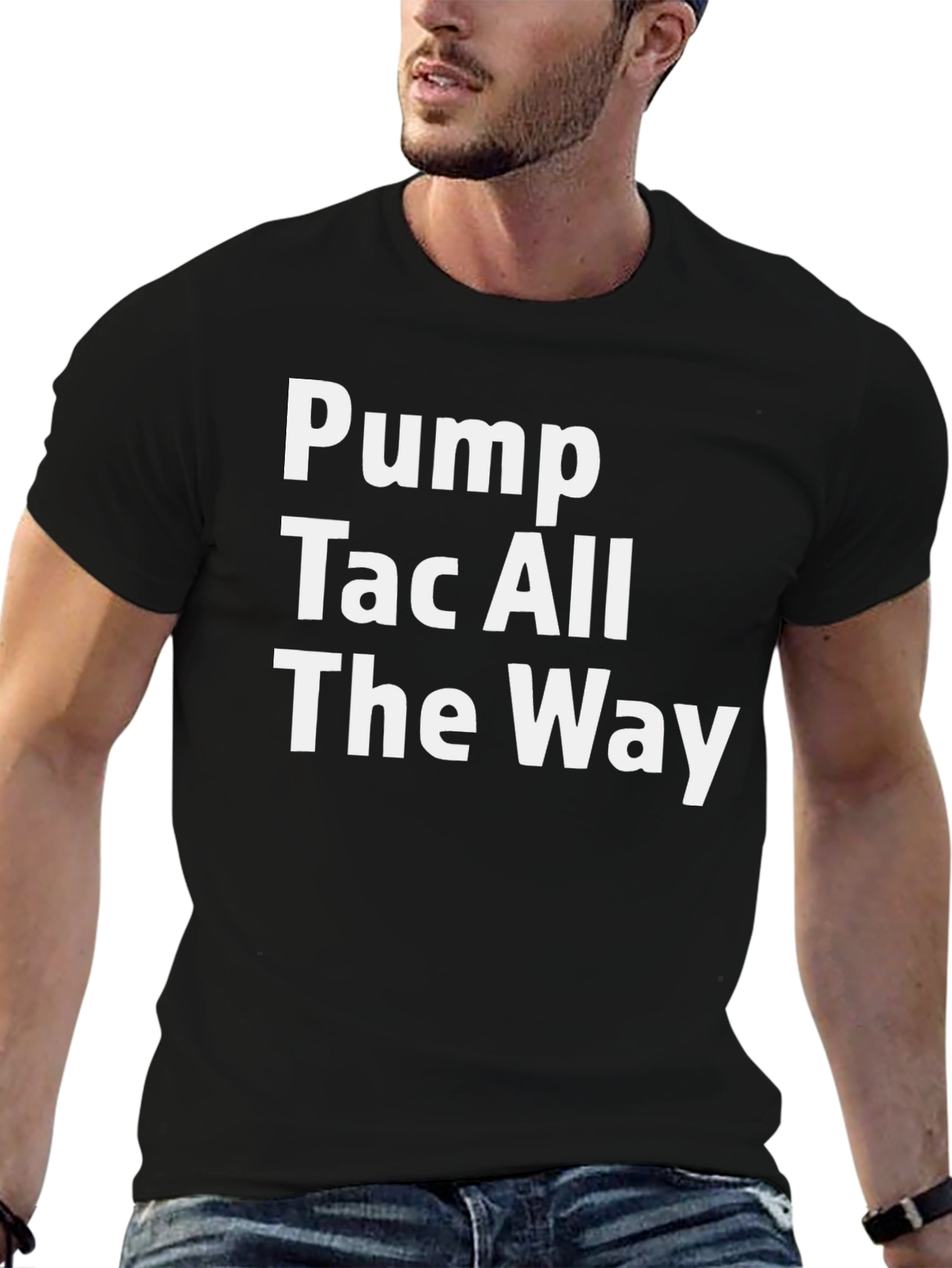 Pump Tac All The Way Graphic Tee