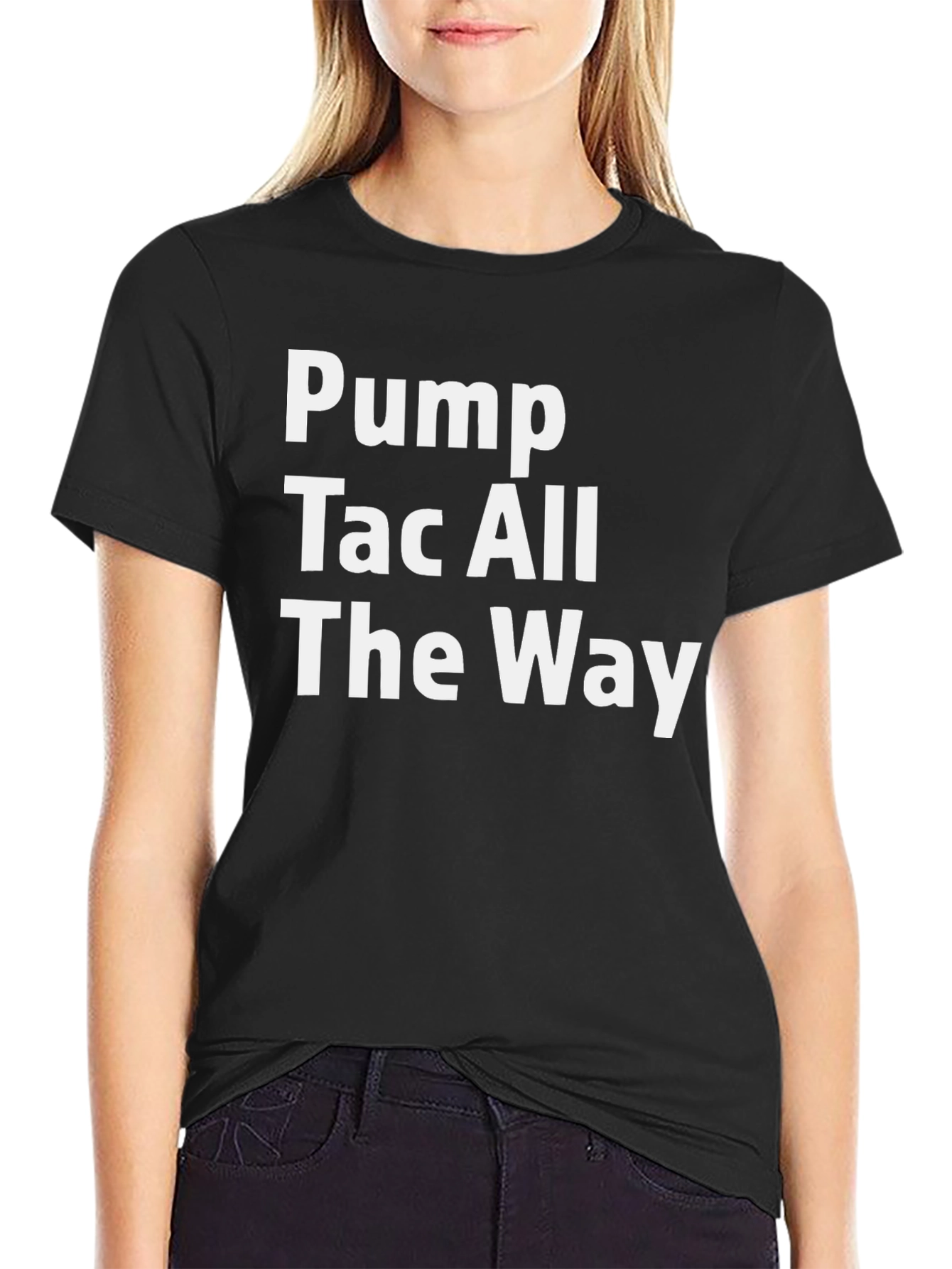 Pump Tac All The Way Graphic Tee
