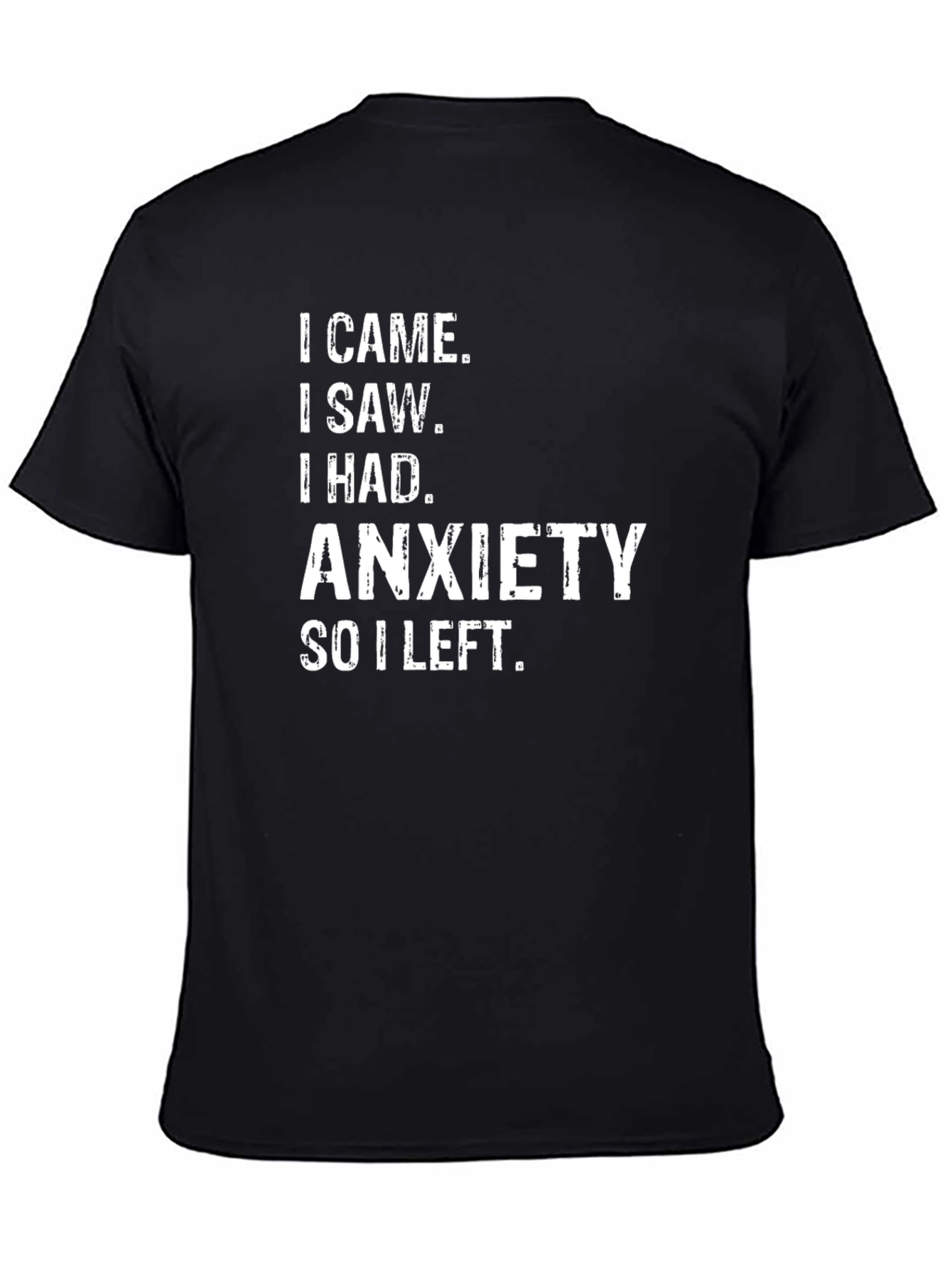 Anxiety T-Shirt - Funny Slogan Tee