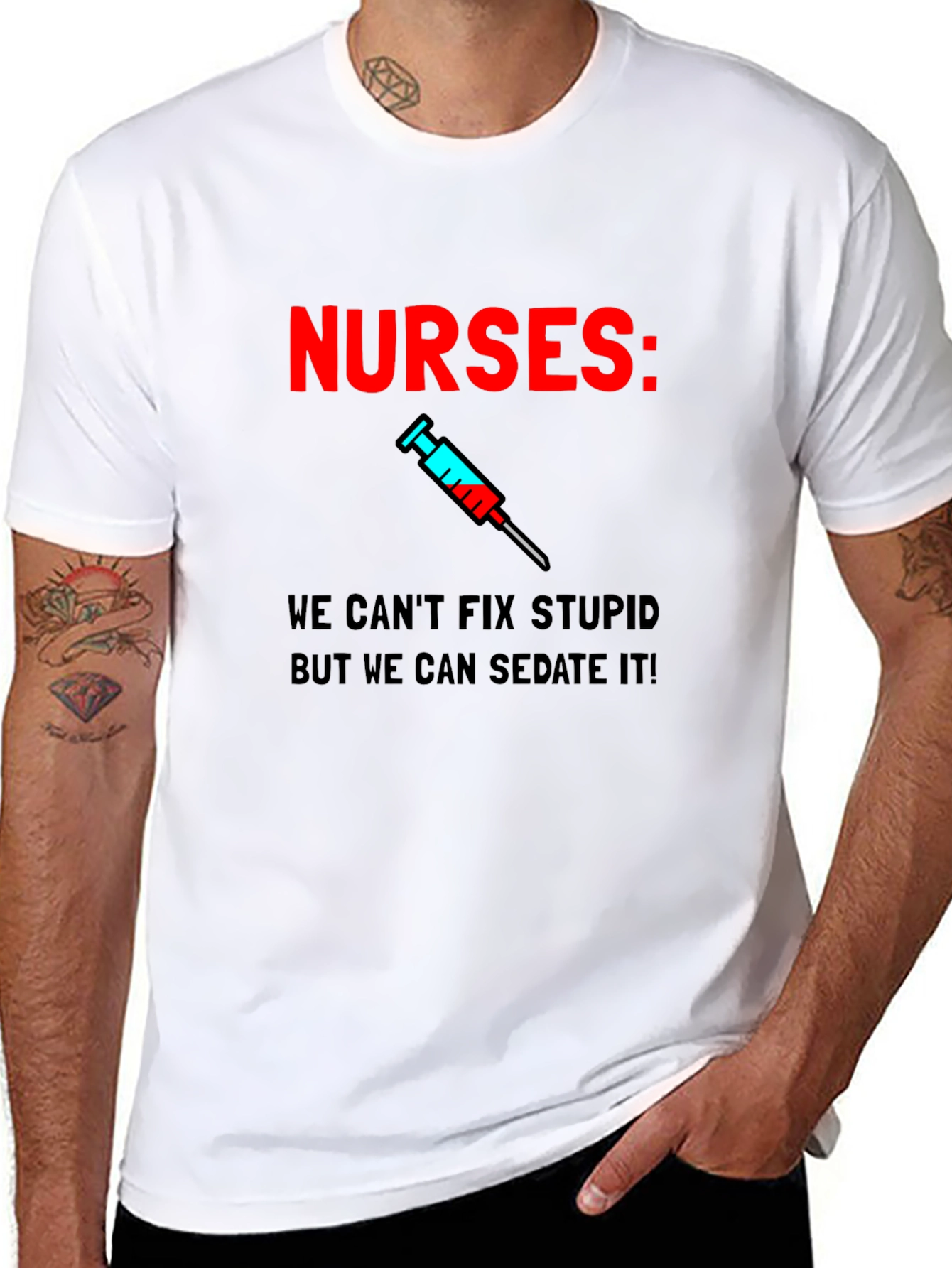 Funny Nurses T-Shirt - Sedate Stupid!