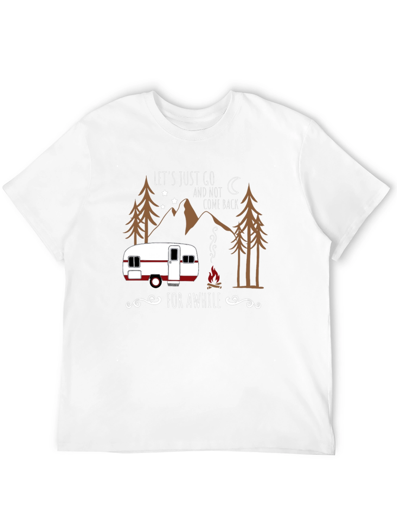 Lets Just Go Camping T-Shirt