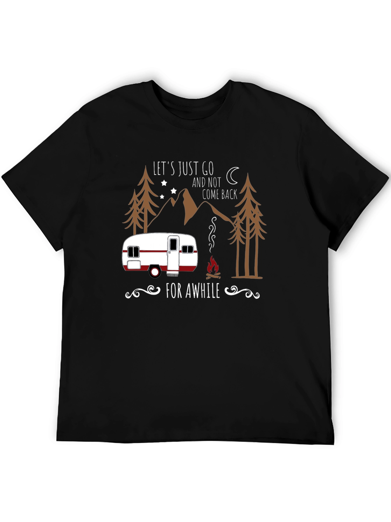 Lets Just Go Camping T-Shirt