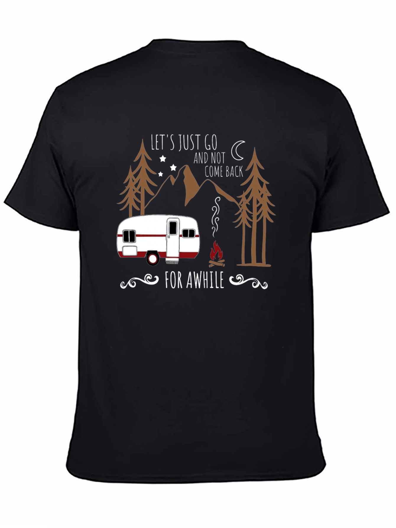 Lets Just Go Camping T-Shirt