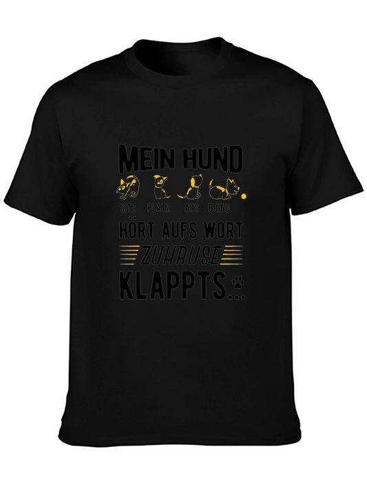 Mein Hund T-Shirt: Funny Dog Training Tee