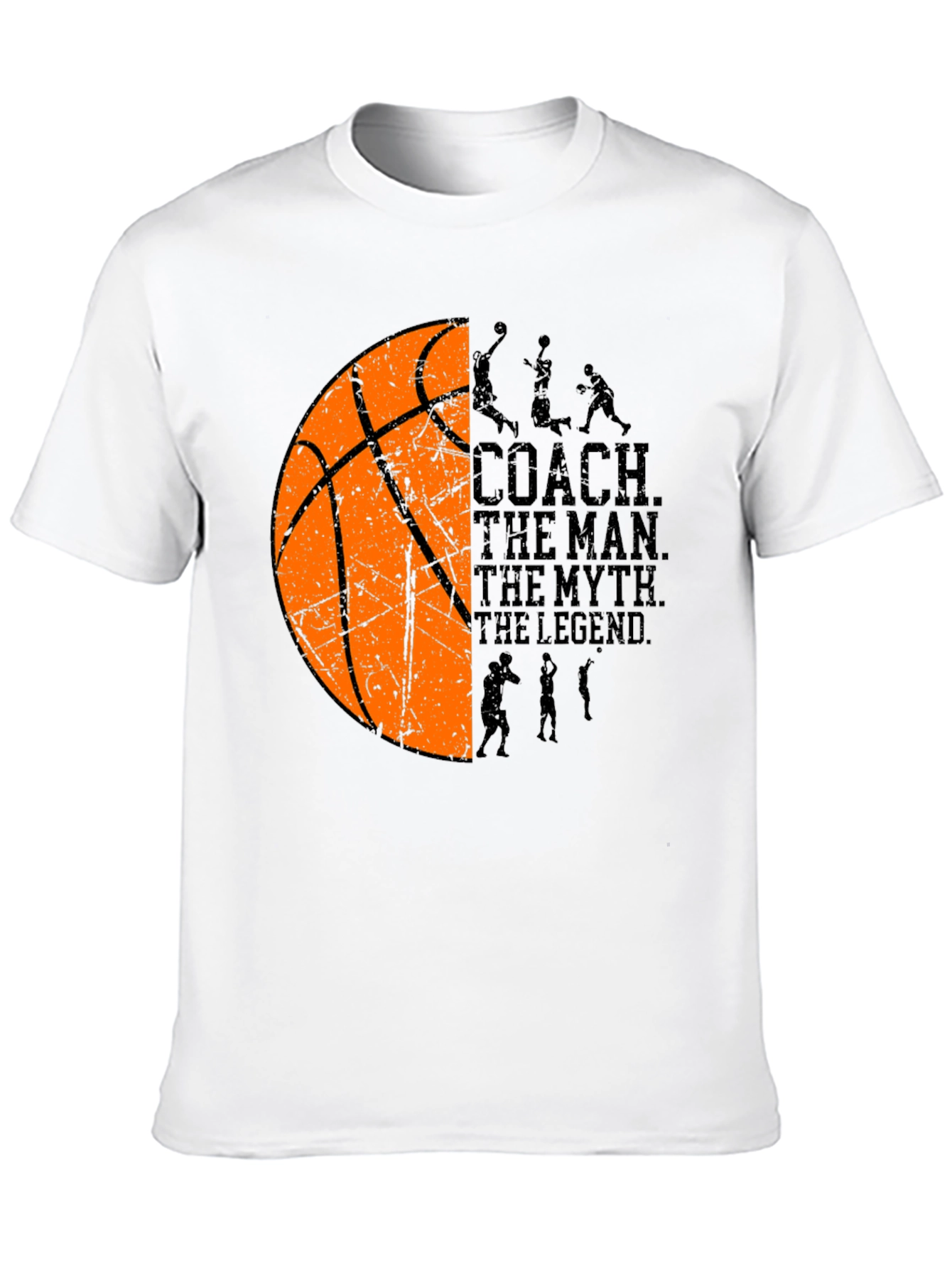 Basketball Coach T-Shirt: The Man The Myth The Legend