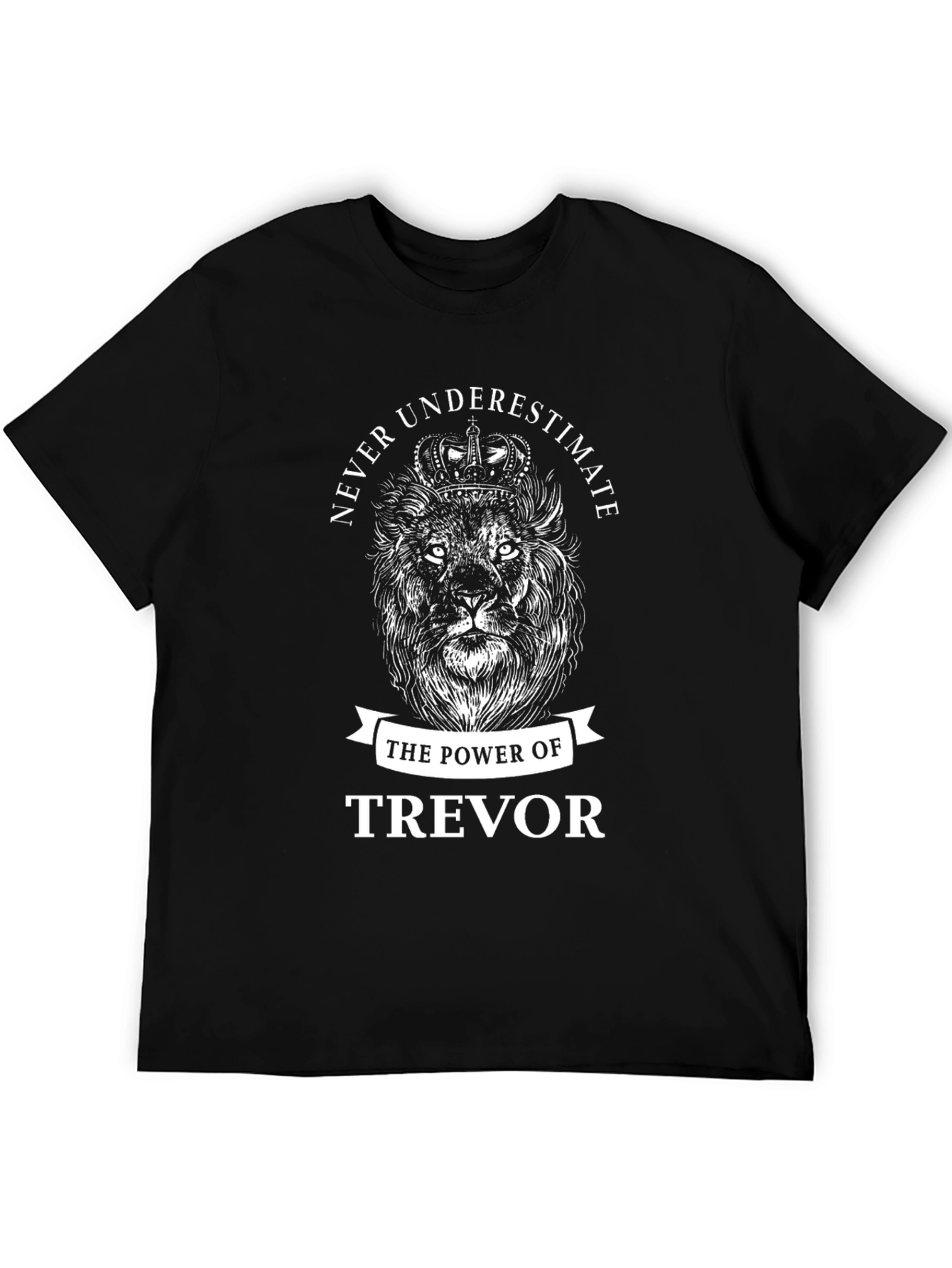 Never Underestimate Trevor Lion Graphic Tee