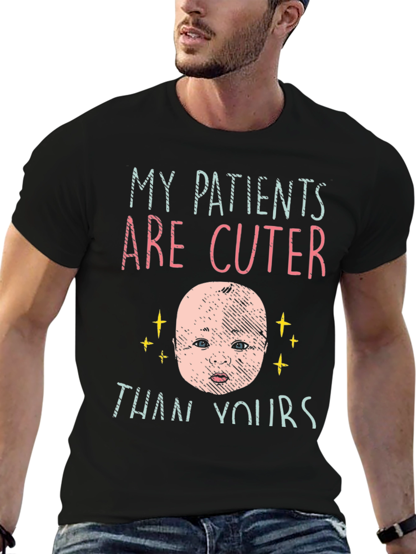 My Patients Are Cuter Than Yours Black T-Shirt